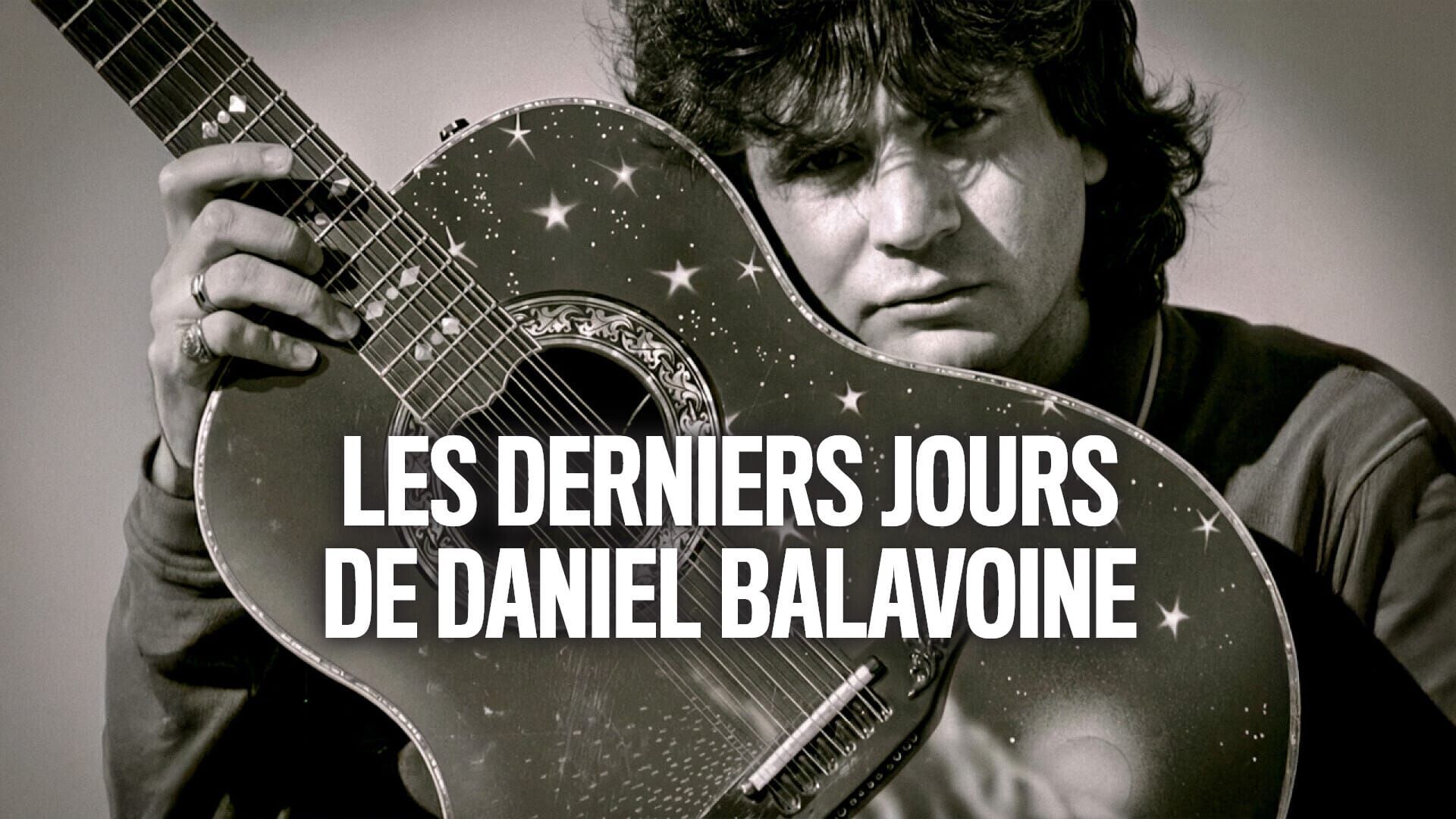 Les derniers jours de Daniel Balavoine