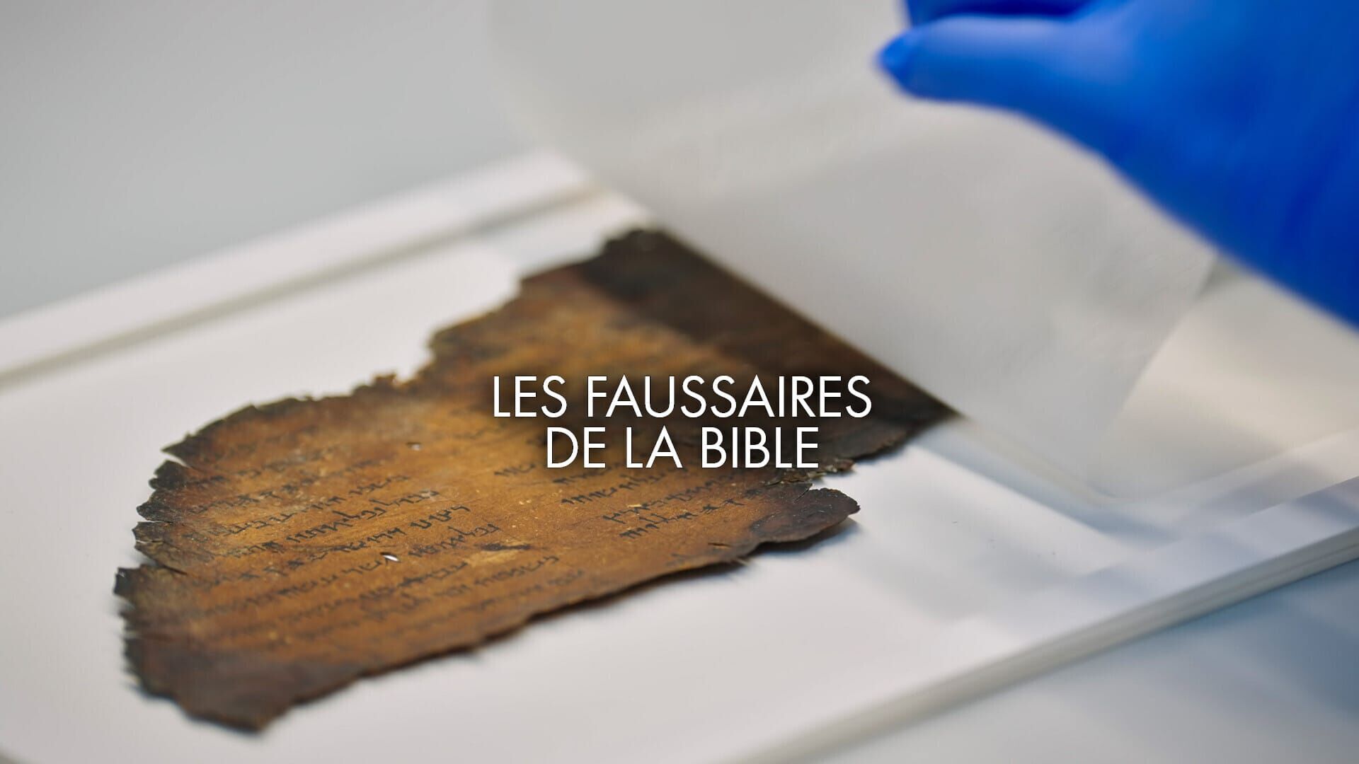 Les faussaires de la Bible