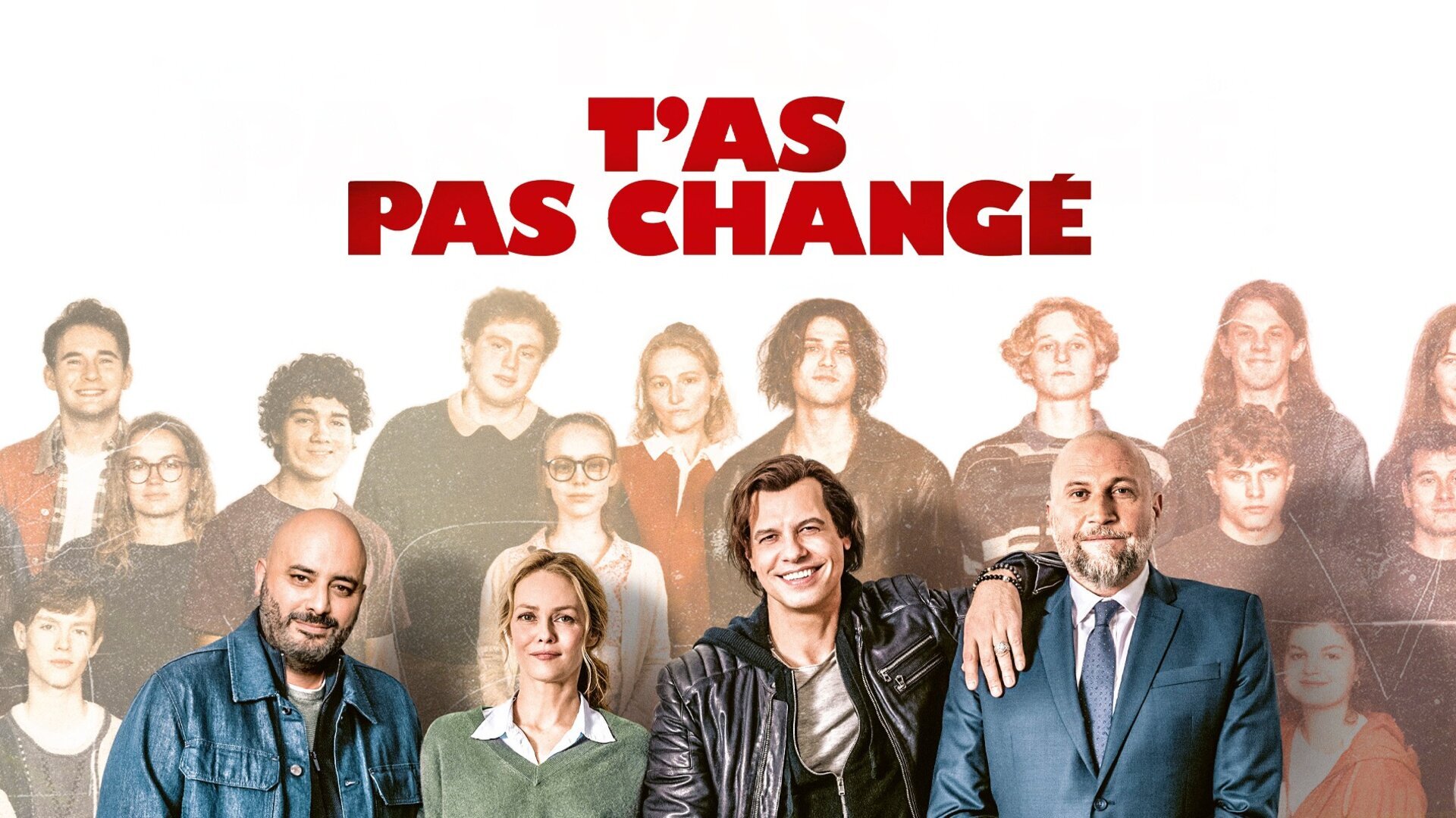 T'as pas changé