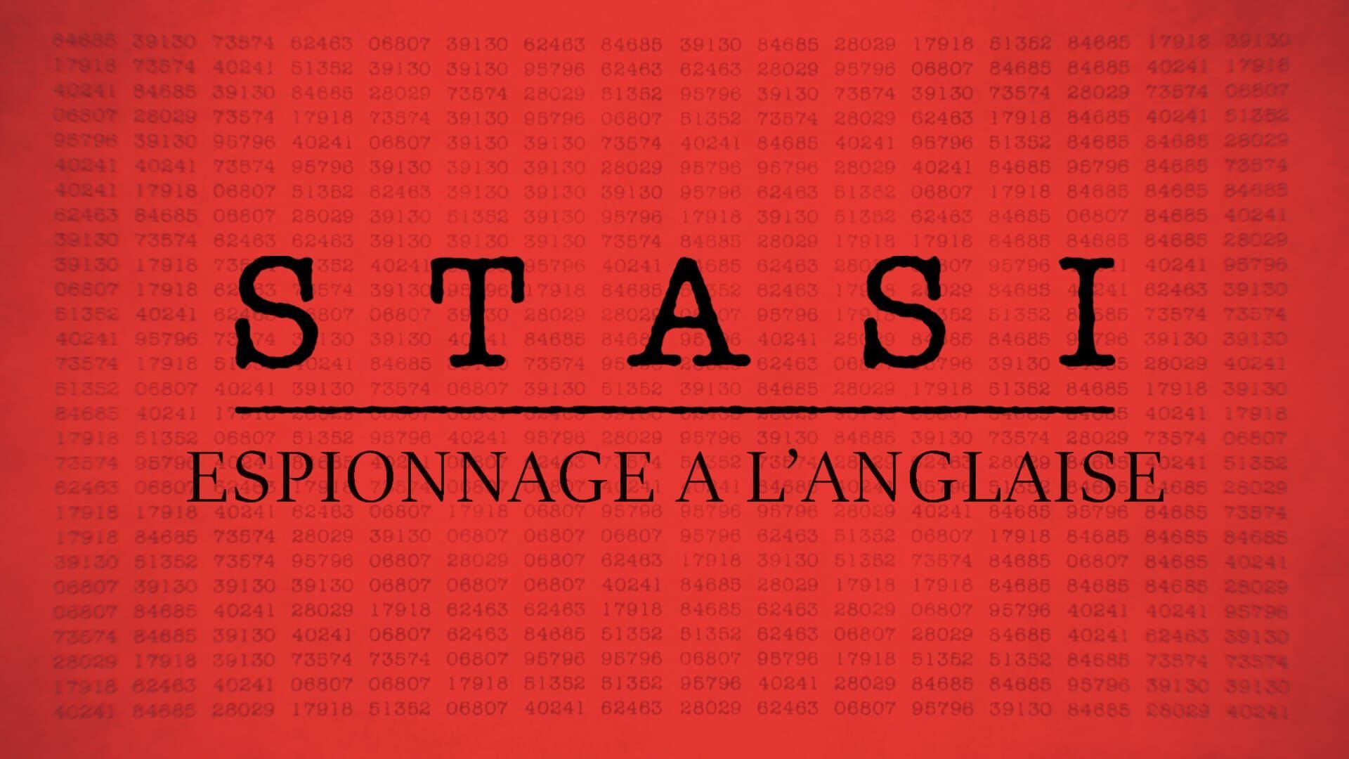 Stasi, espionnage à l'anglaise