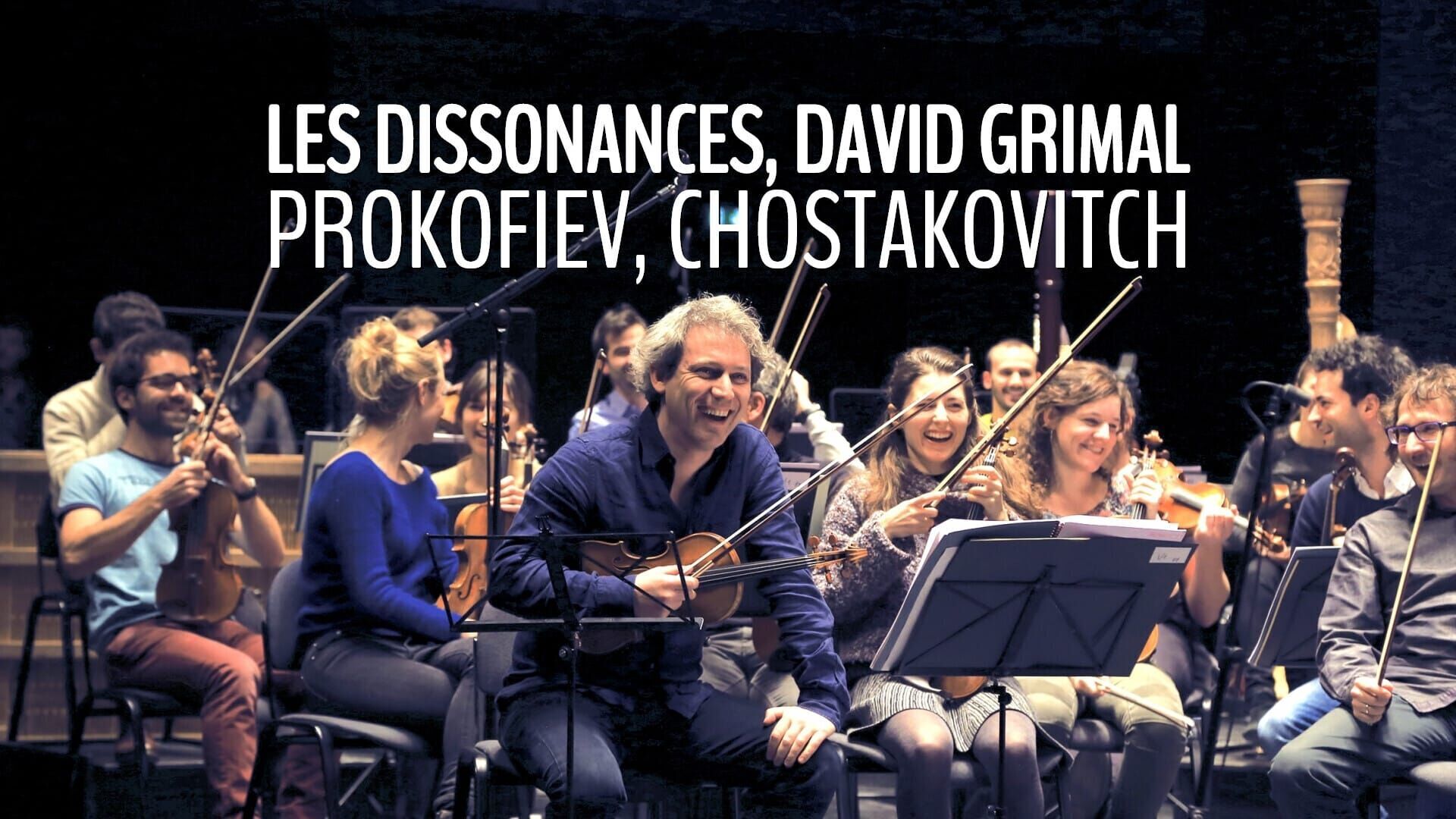 Les Dissonances, David Grimal : Prokofiev, Chostakovitch
