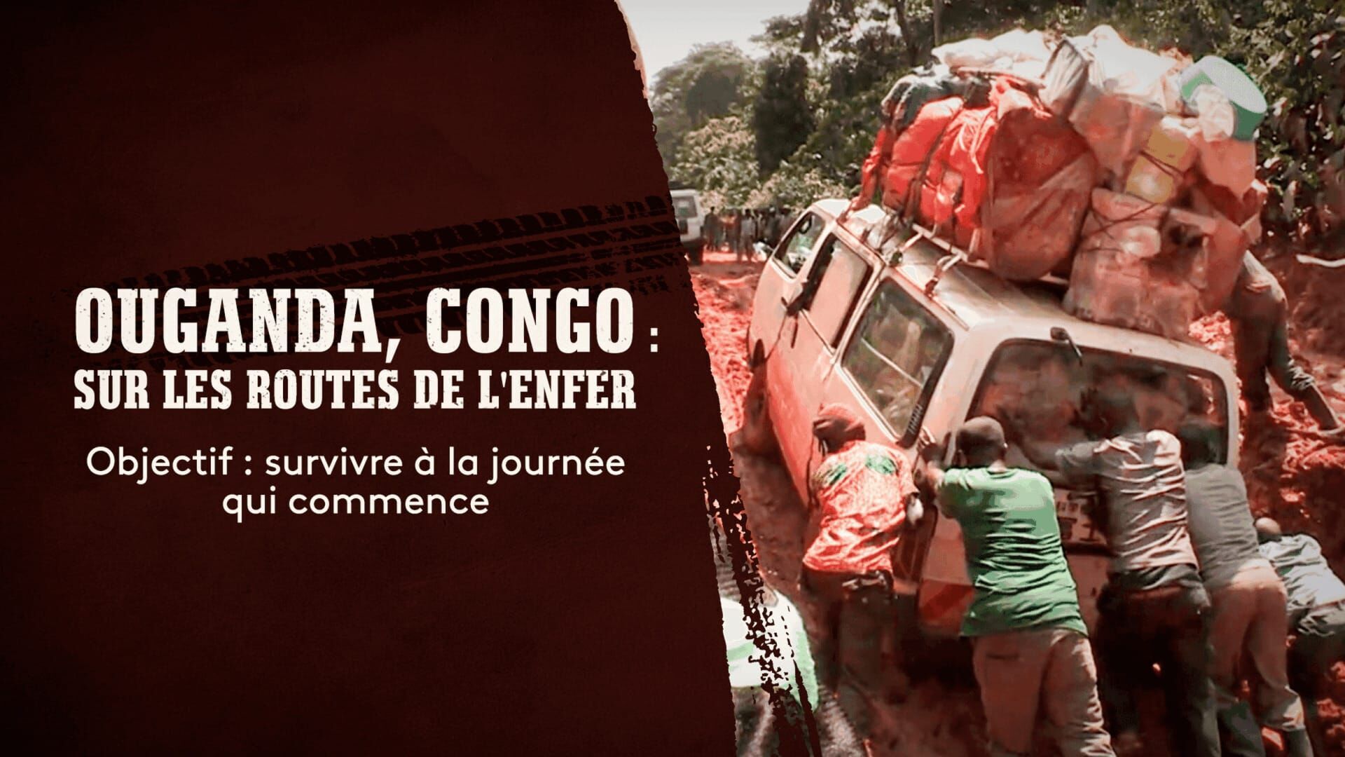 Ouganda, Congo : sur les routes de l'enfer