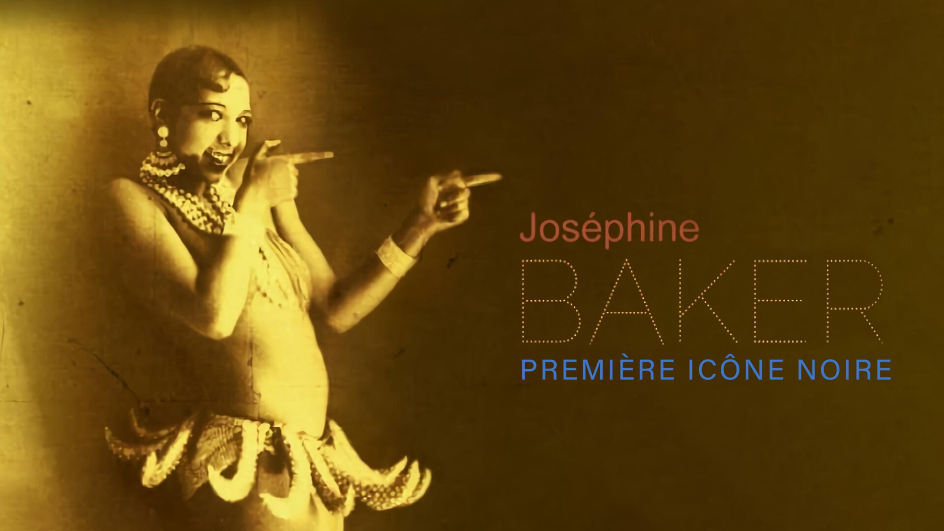Joséphine Baker : Première icône noire