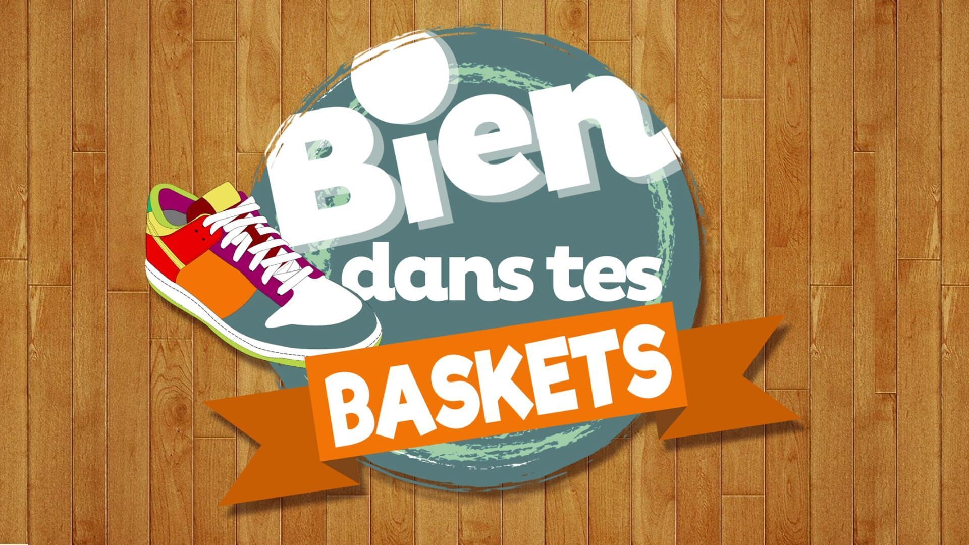 Bien dans tes baskets