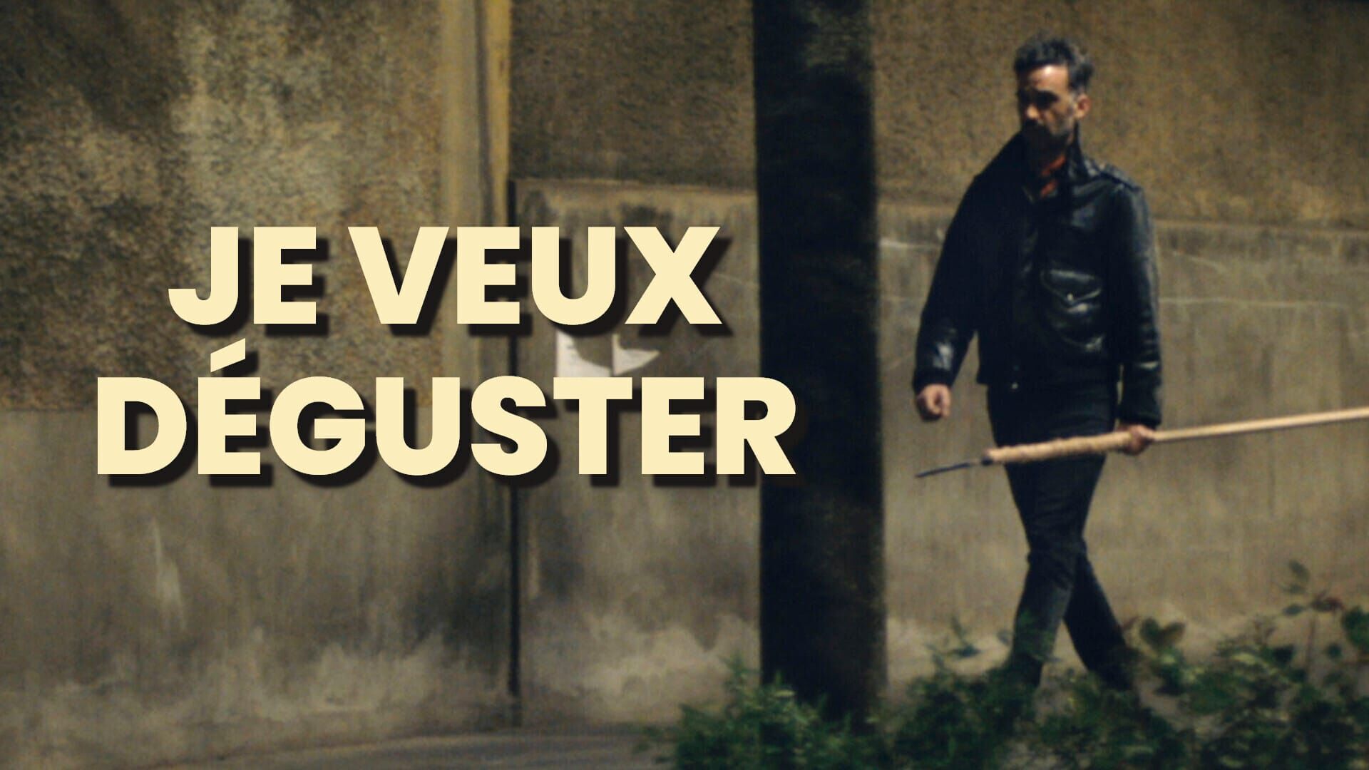 Je veux déguster