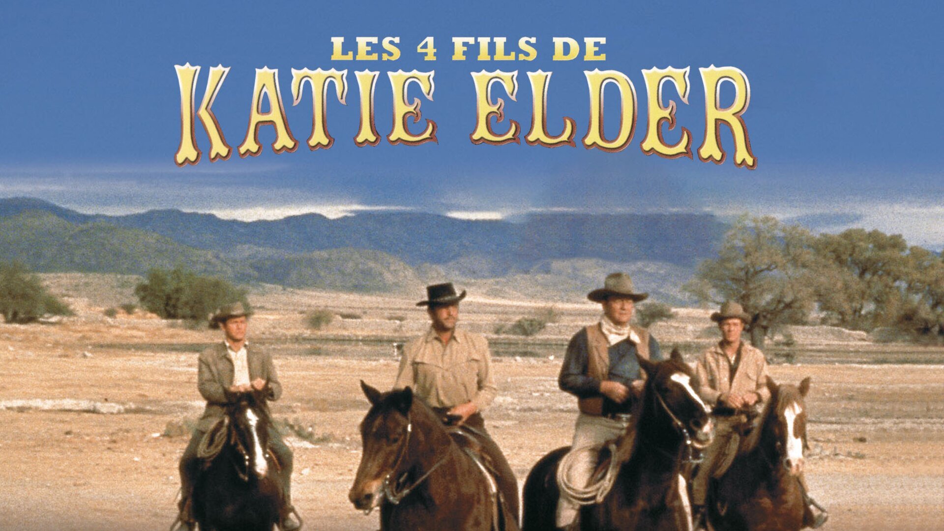 Les quatre fils de Katie Elder