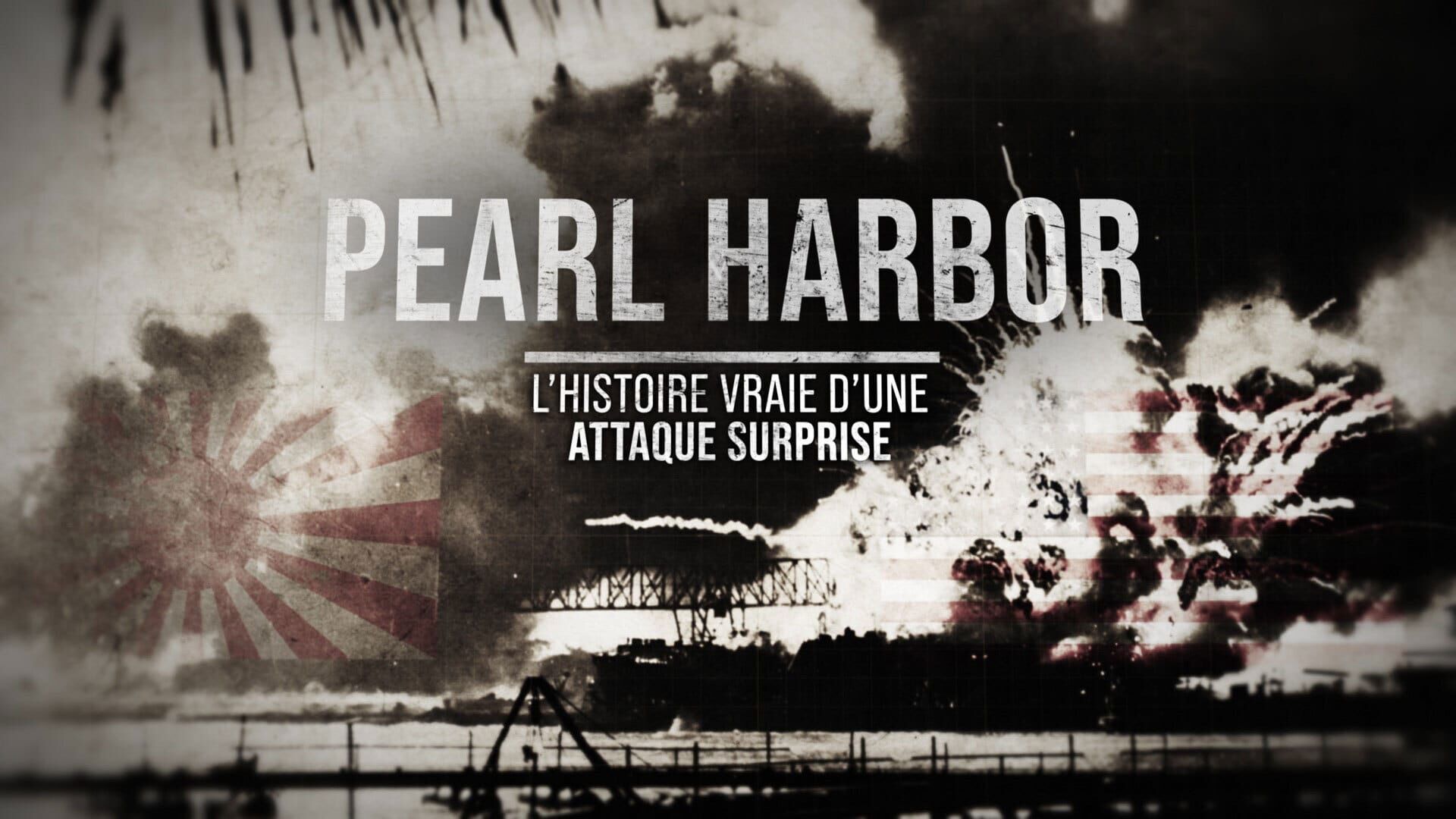 Pearl Harbor, l'histoire vraie d'une attaque surprise