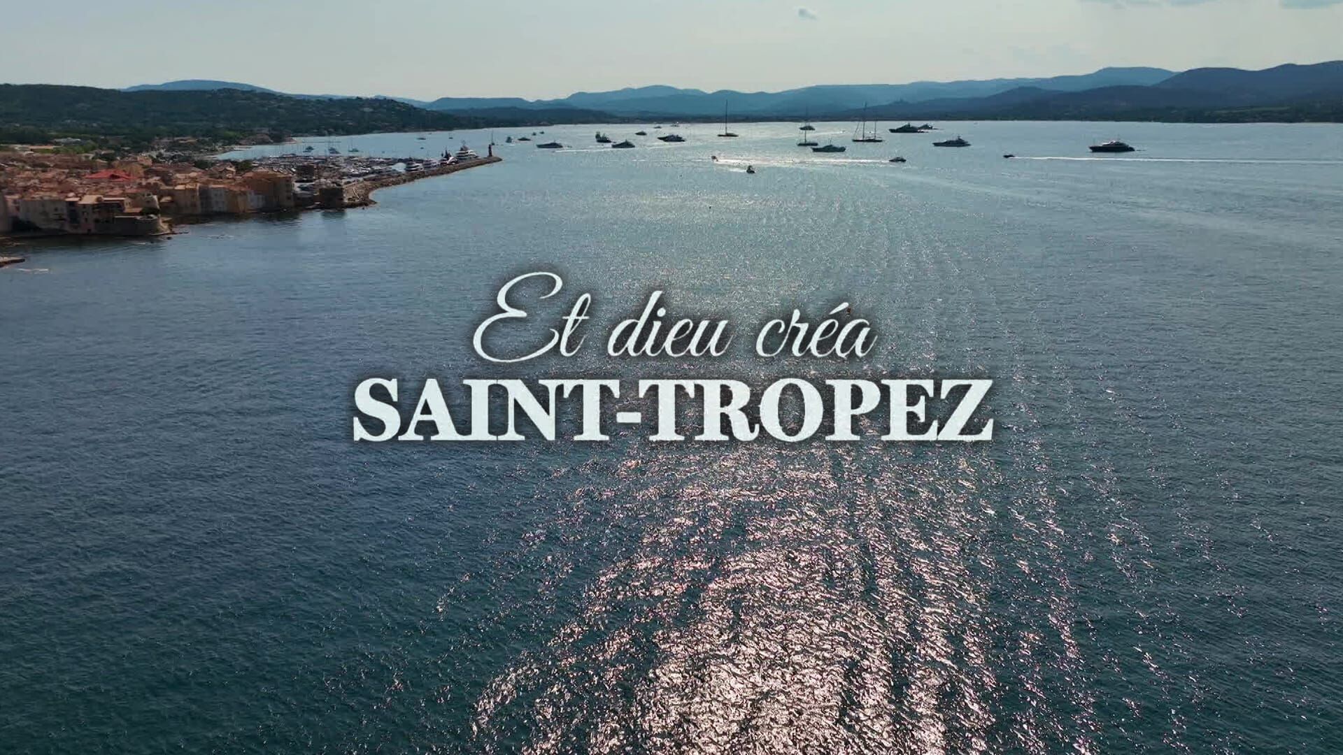 Et Dieu créa Saint-Tropez