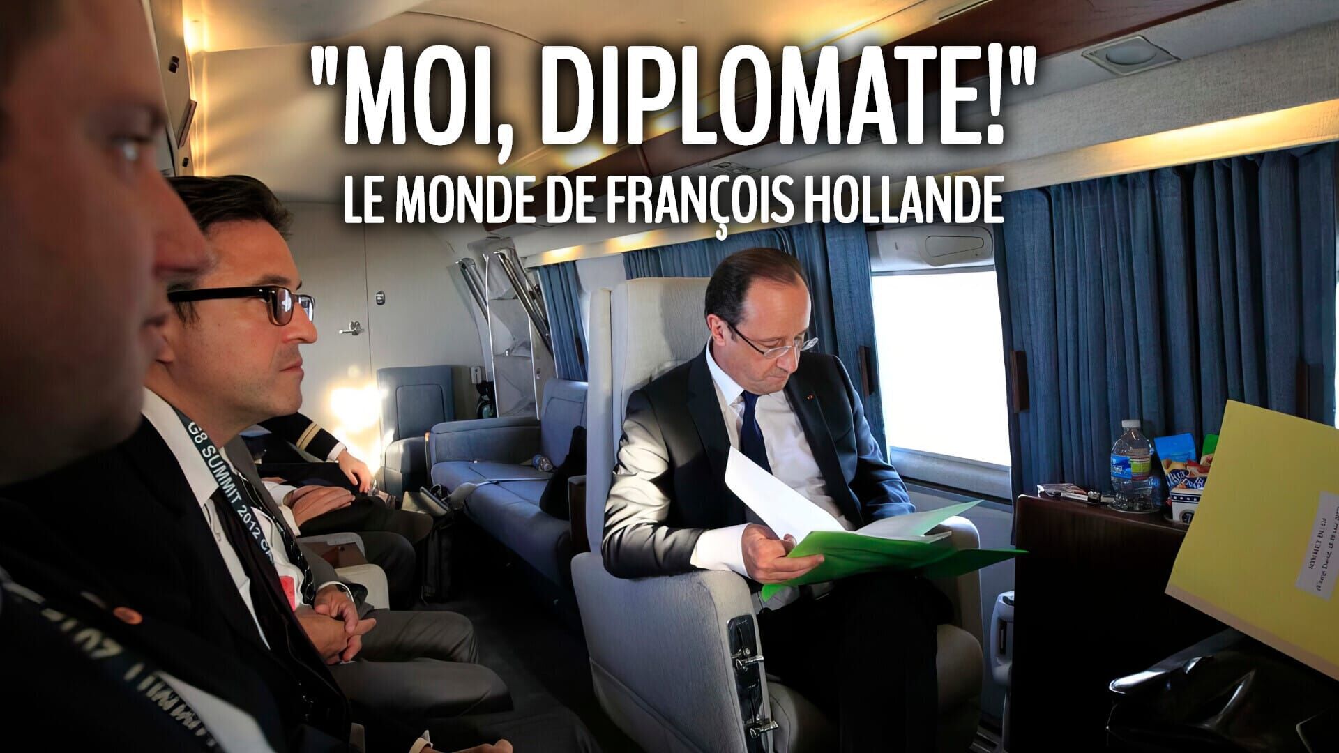 "Moi, diplomate !" Le monde de François Hollande