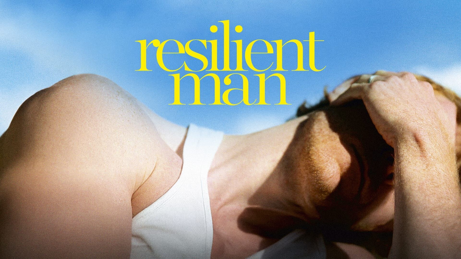 Resilient Man