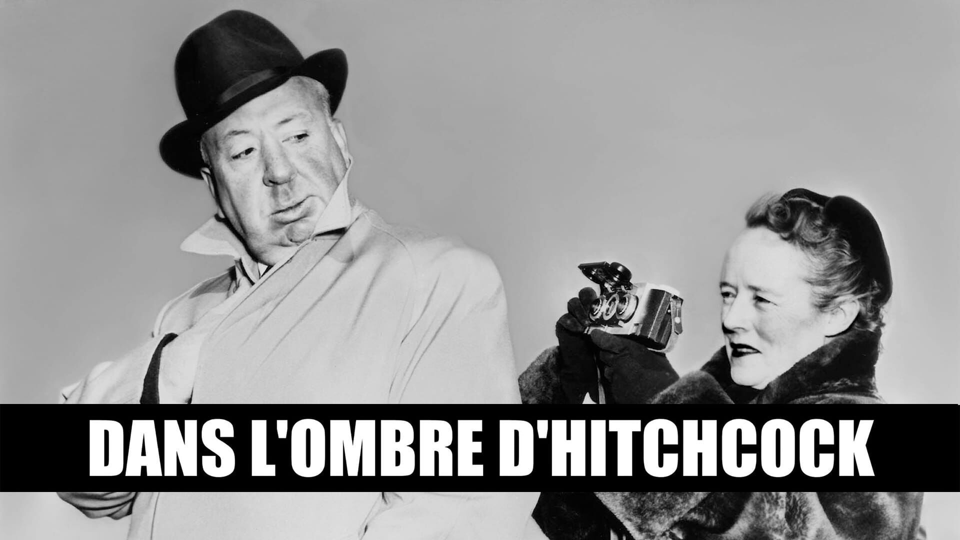 Dans l'ombre d'Hitchcock : Alma et Hitch