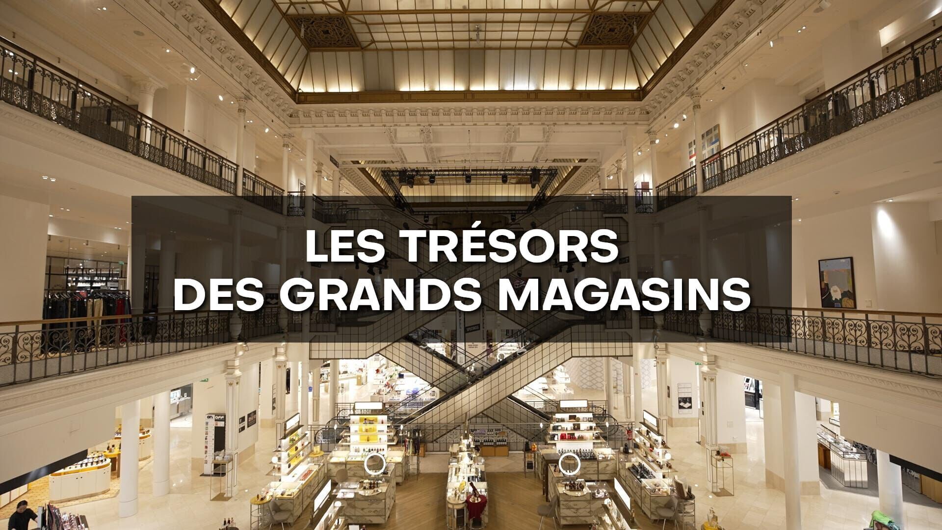 Les trésors des grands magasins