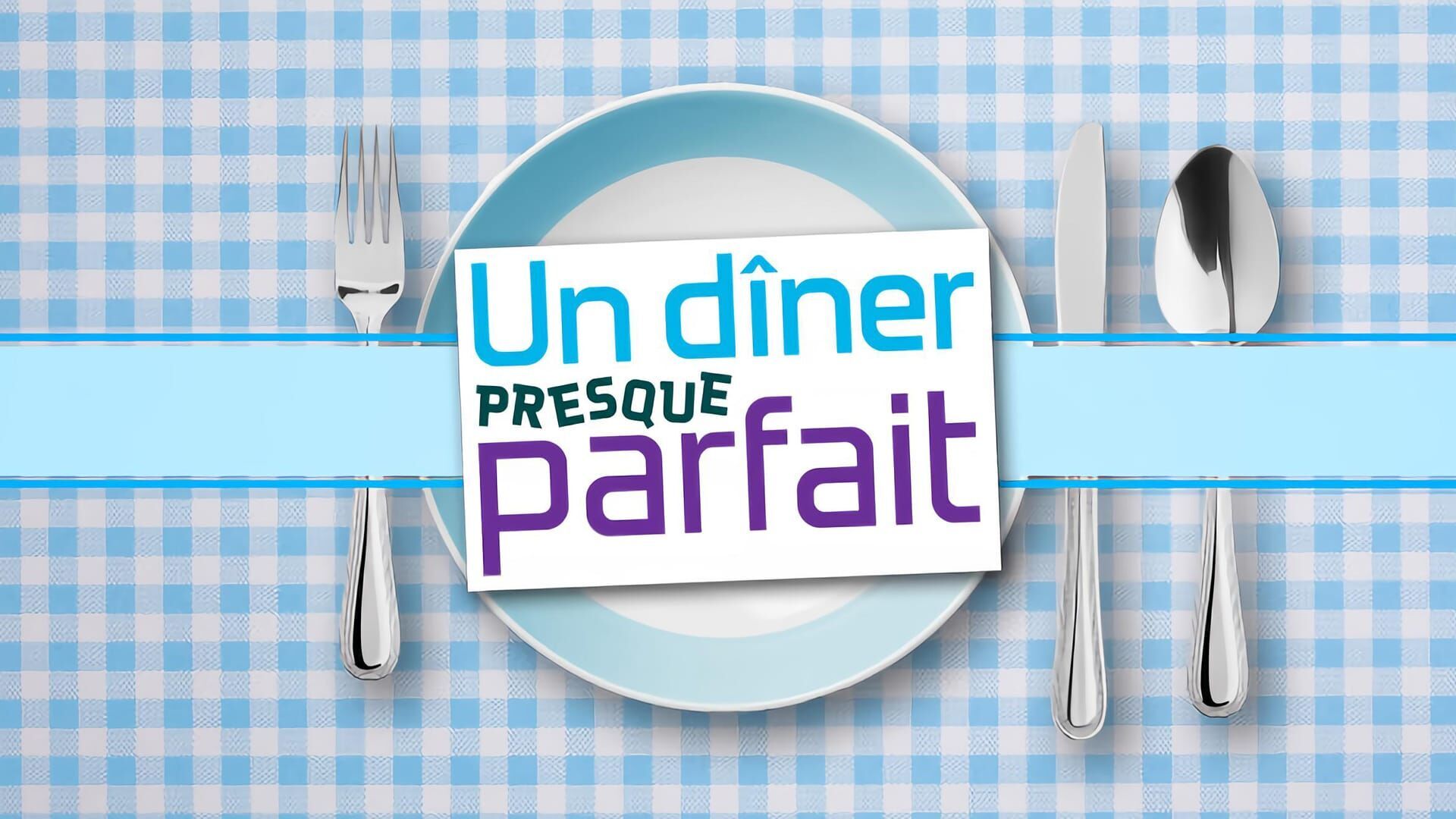 Un dîner presque parfait