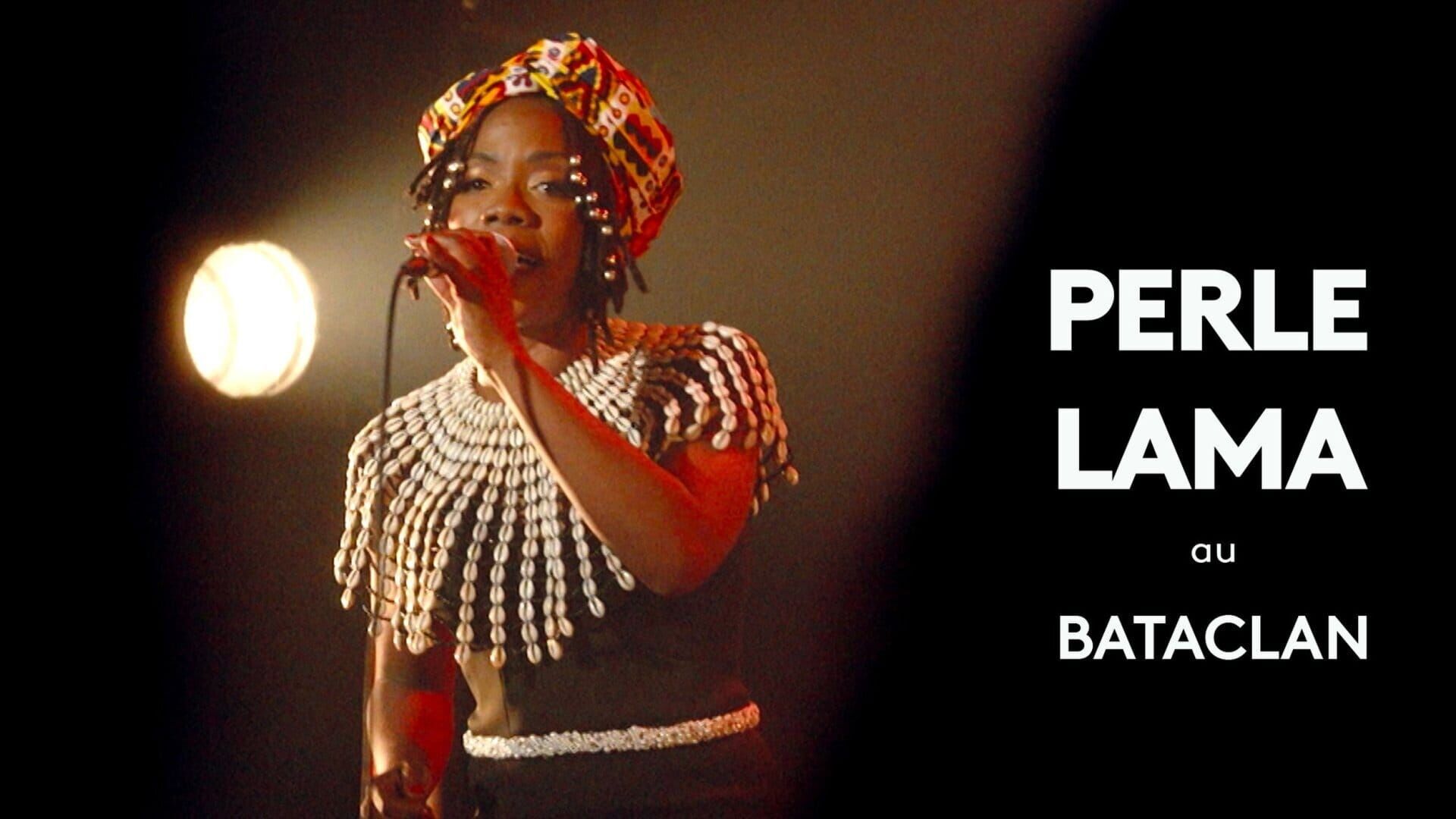 Perle Lama au Bataclan