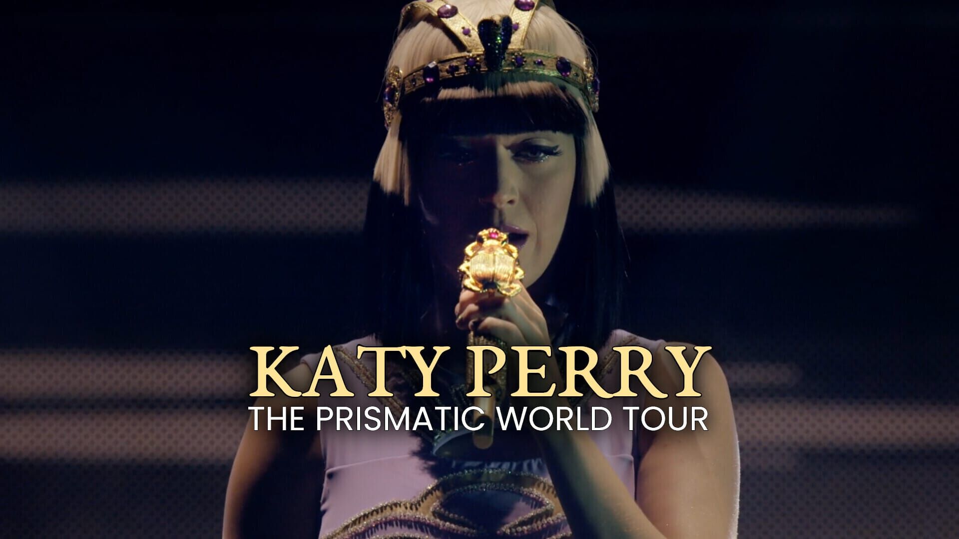 Katy Perry : The Prismatic World Tour