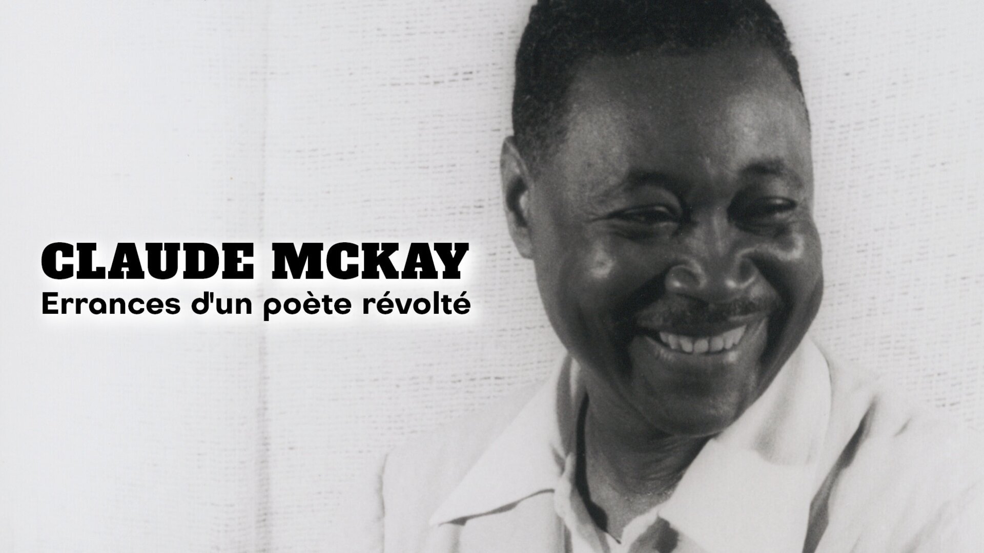 Claude Mckay, errances d'un poète révolté