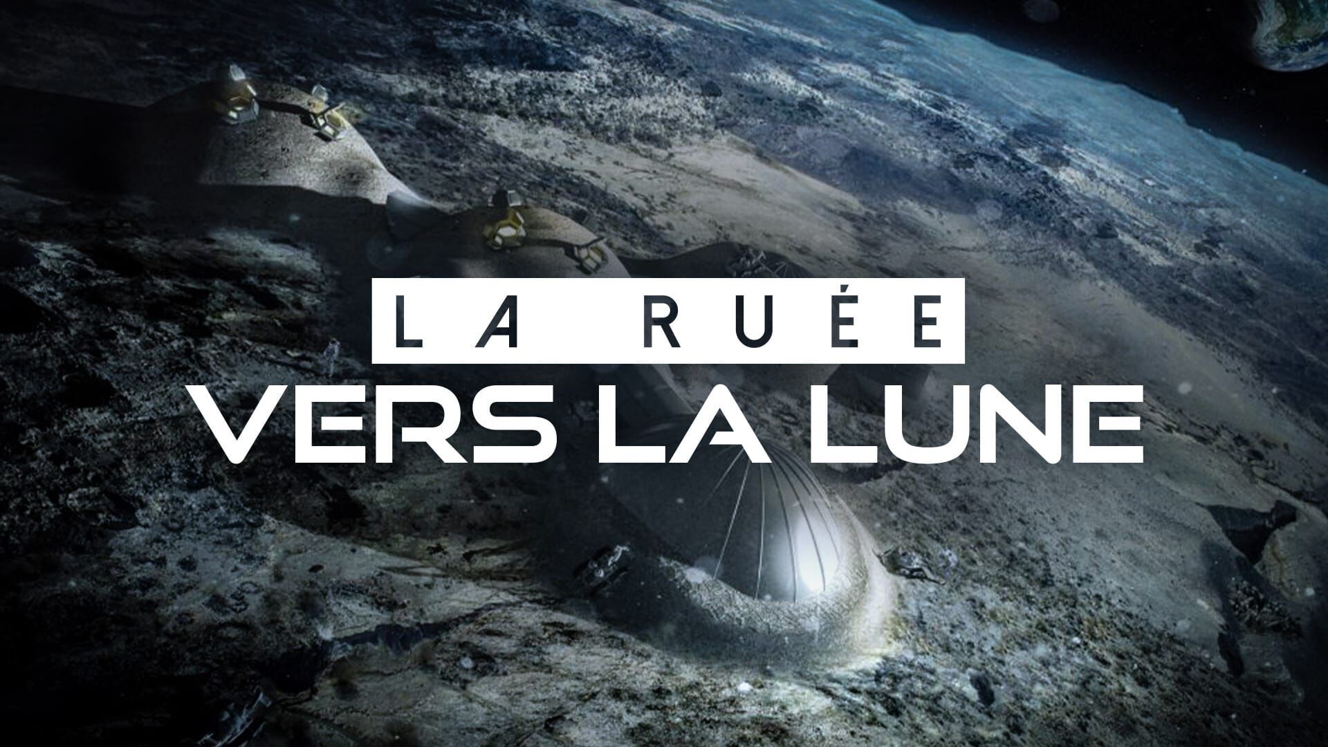 La ruée vers la Lune