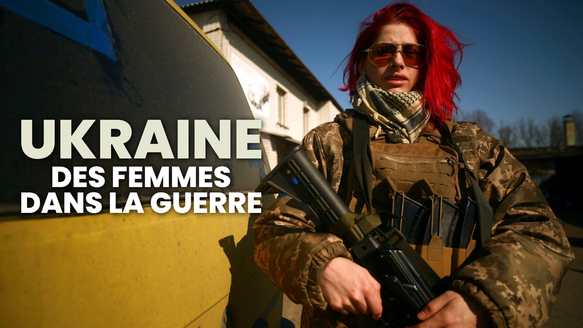 Ukraine : des femmes dans la guerre