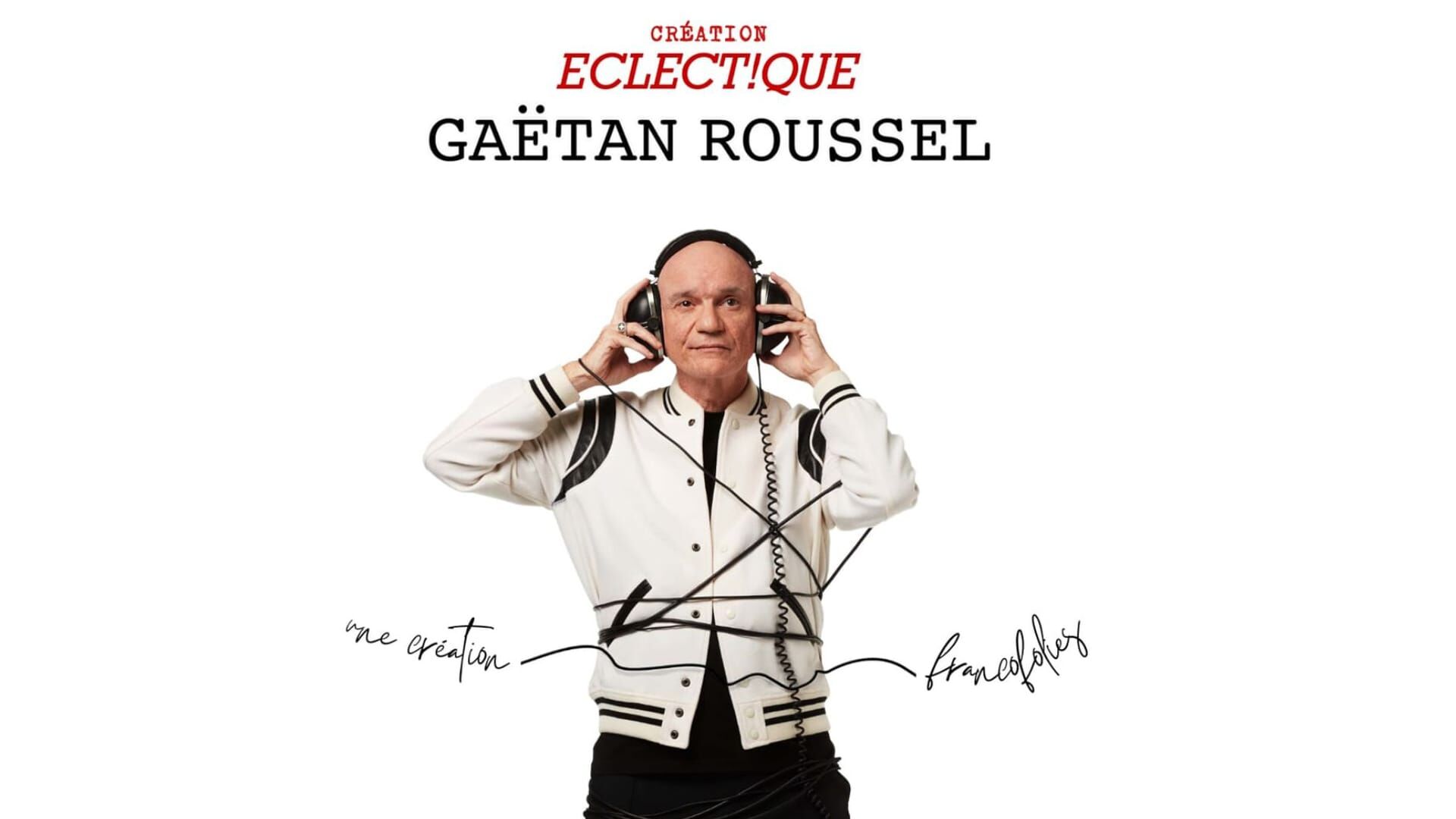 Gaëtan Roussel, création Eclect!que aux Francofolies de La Rochelle