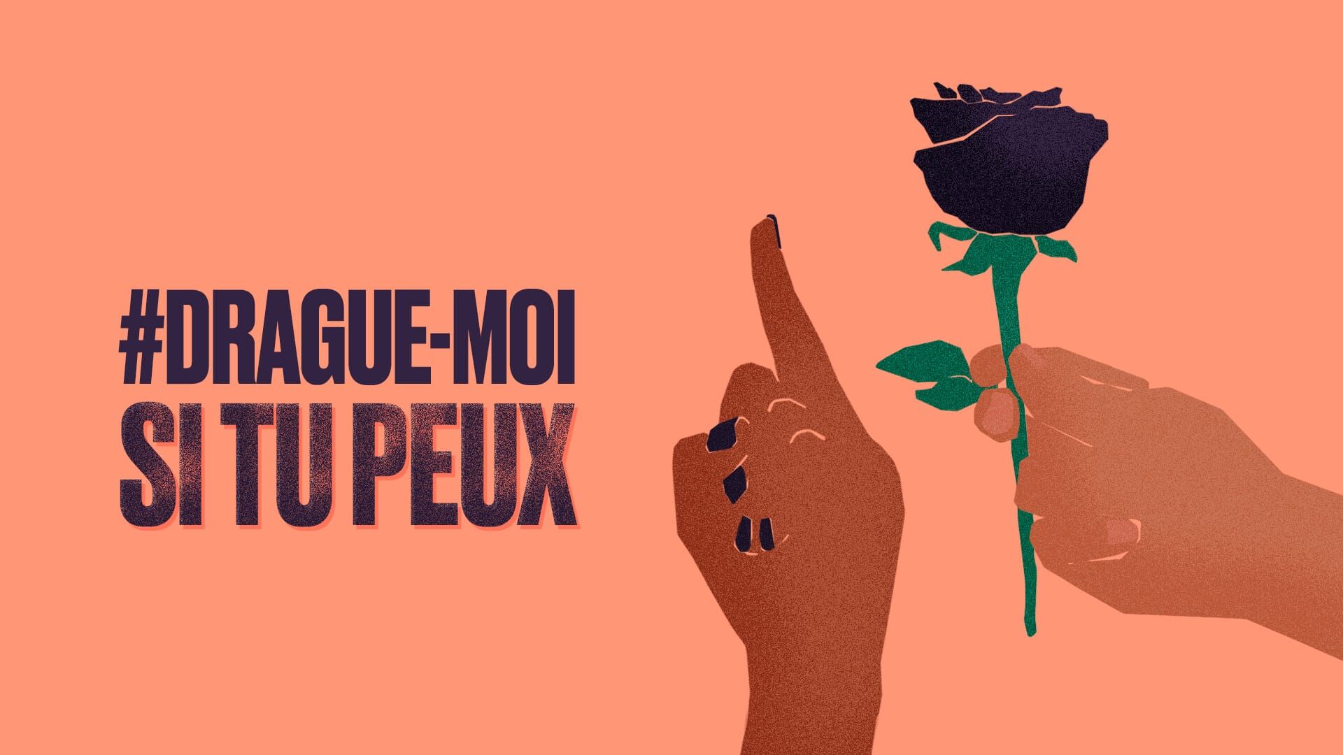 #Drague-moi si tu peux