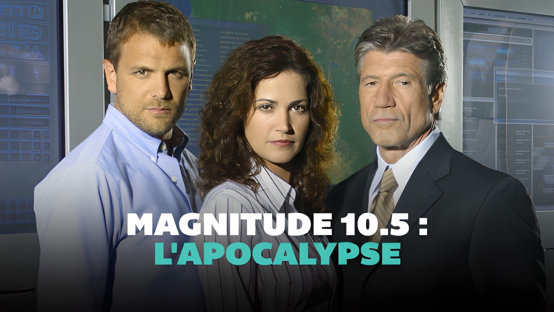 Magnitude 10,5 : l'apocalypse