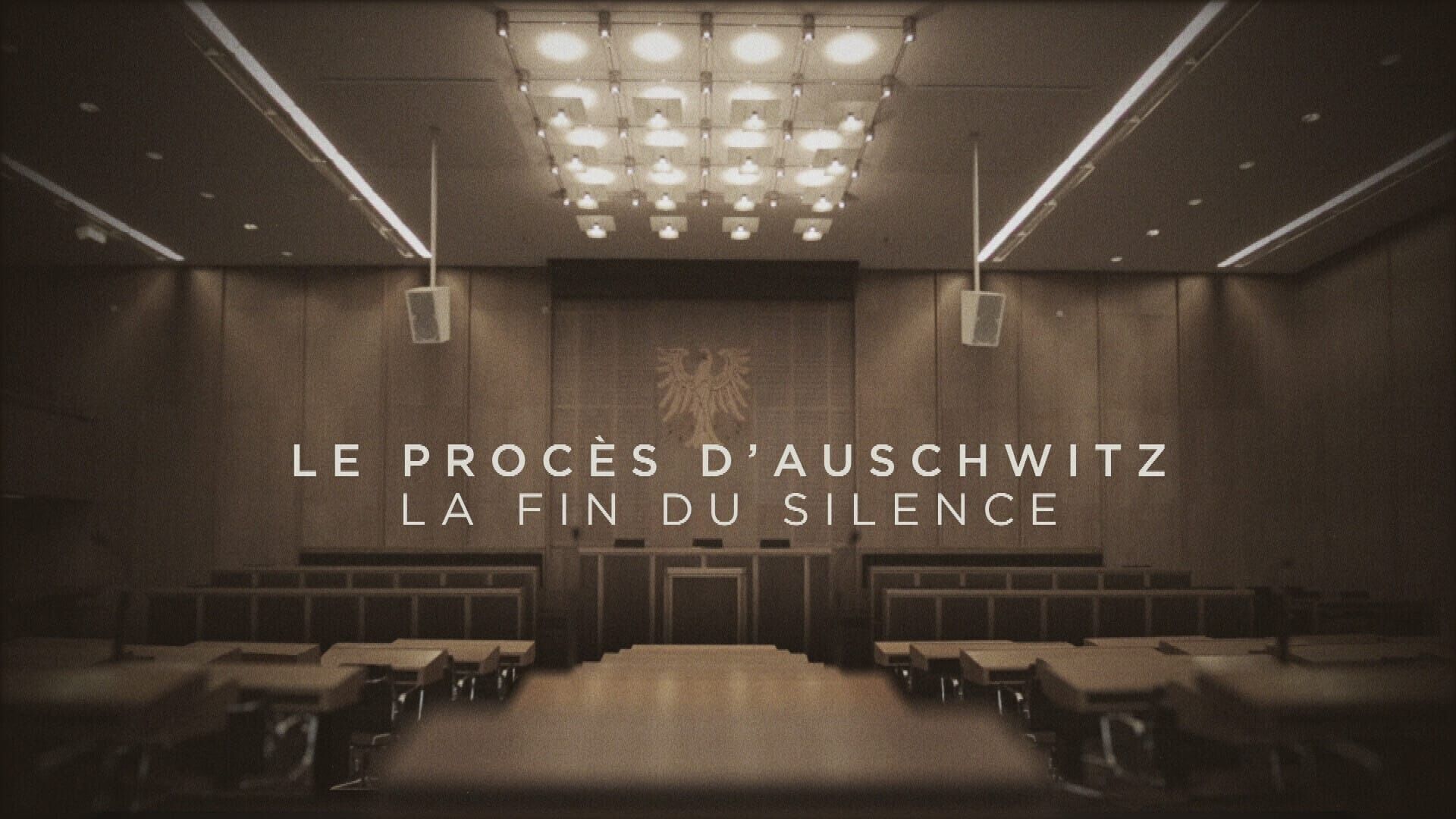 Le procès d'Auschwitz, la fin du silence