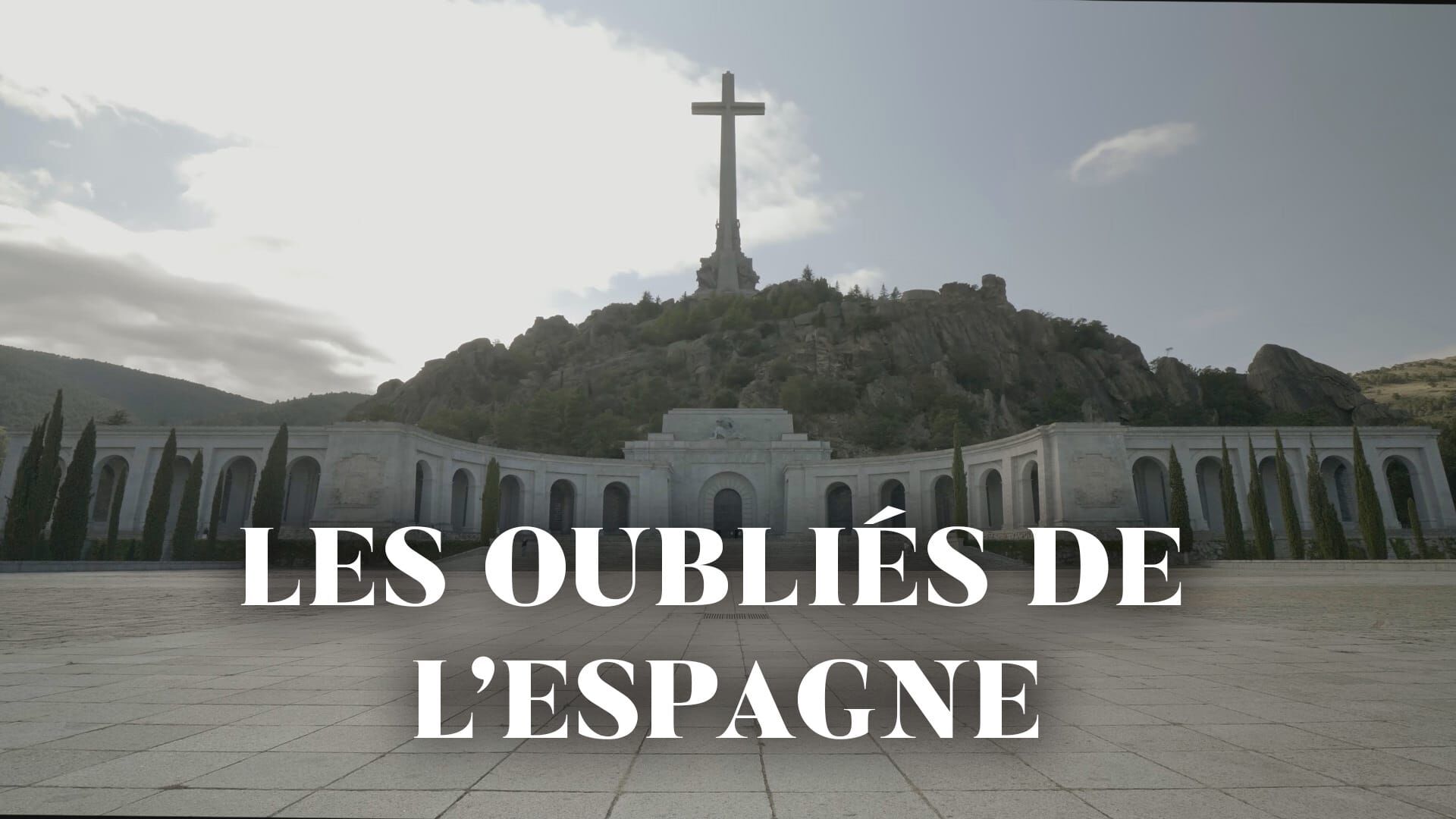 Les oubliés de l'Espagne