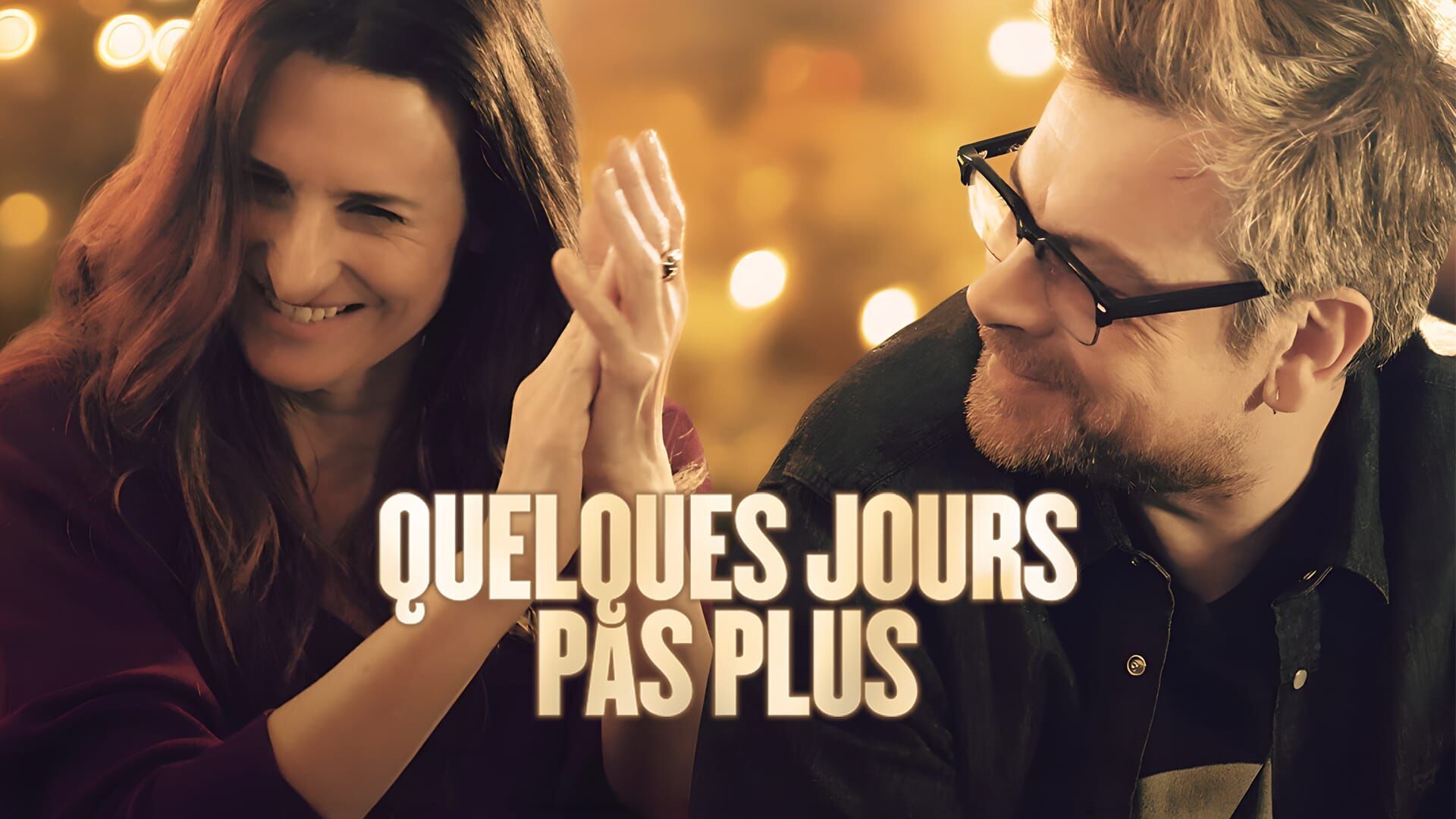 Quelques jours pas plus