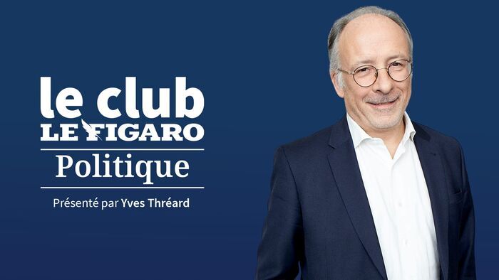 Le Club Le Figaro Politique
