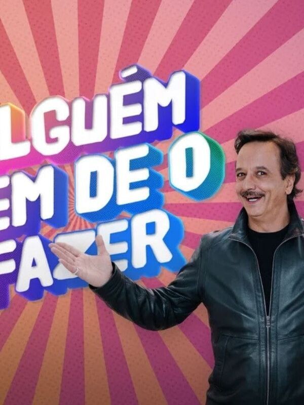 Alguém Tem de o Fazer