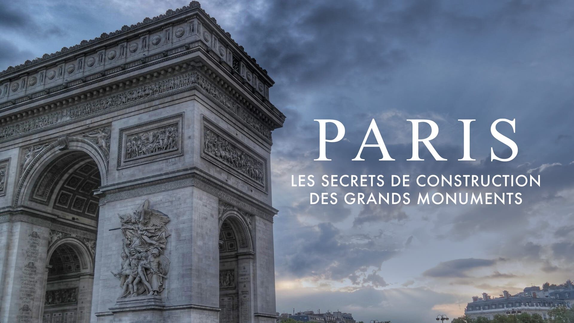 Paris, les secrets de construction des grands monuments