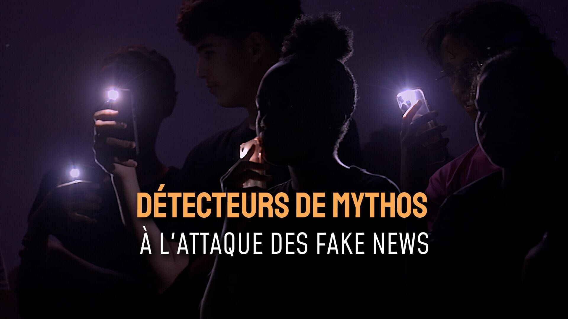 Détecteurs de mythos, à l'attaque des fake news