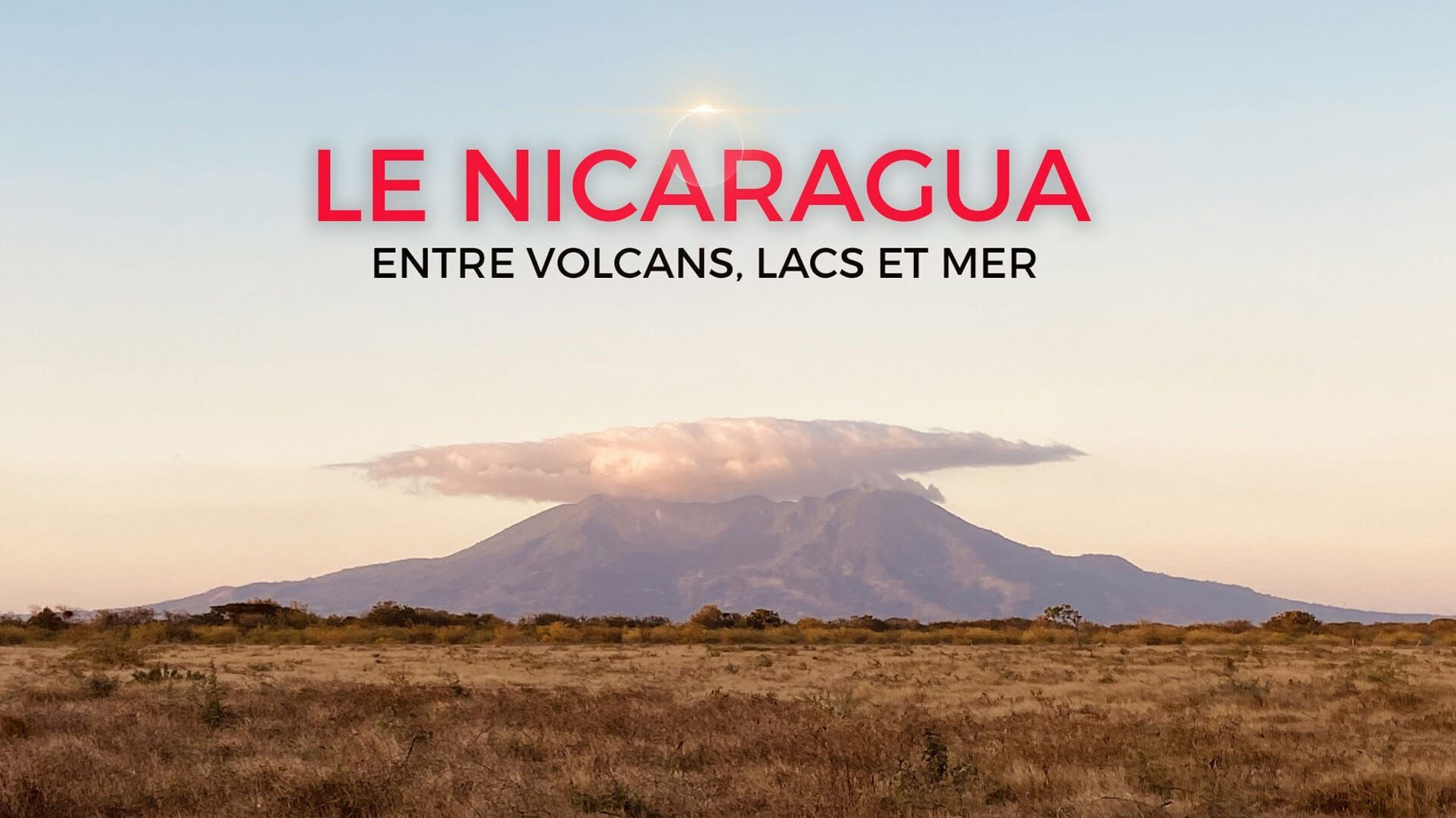 Le Nicaragua entre volcans, lacs et mers