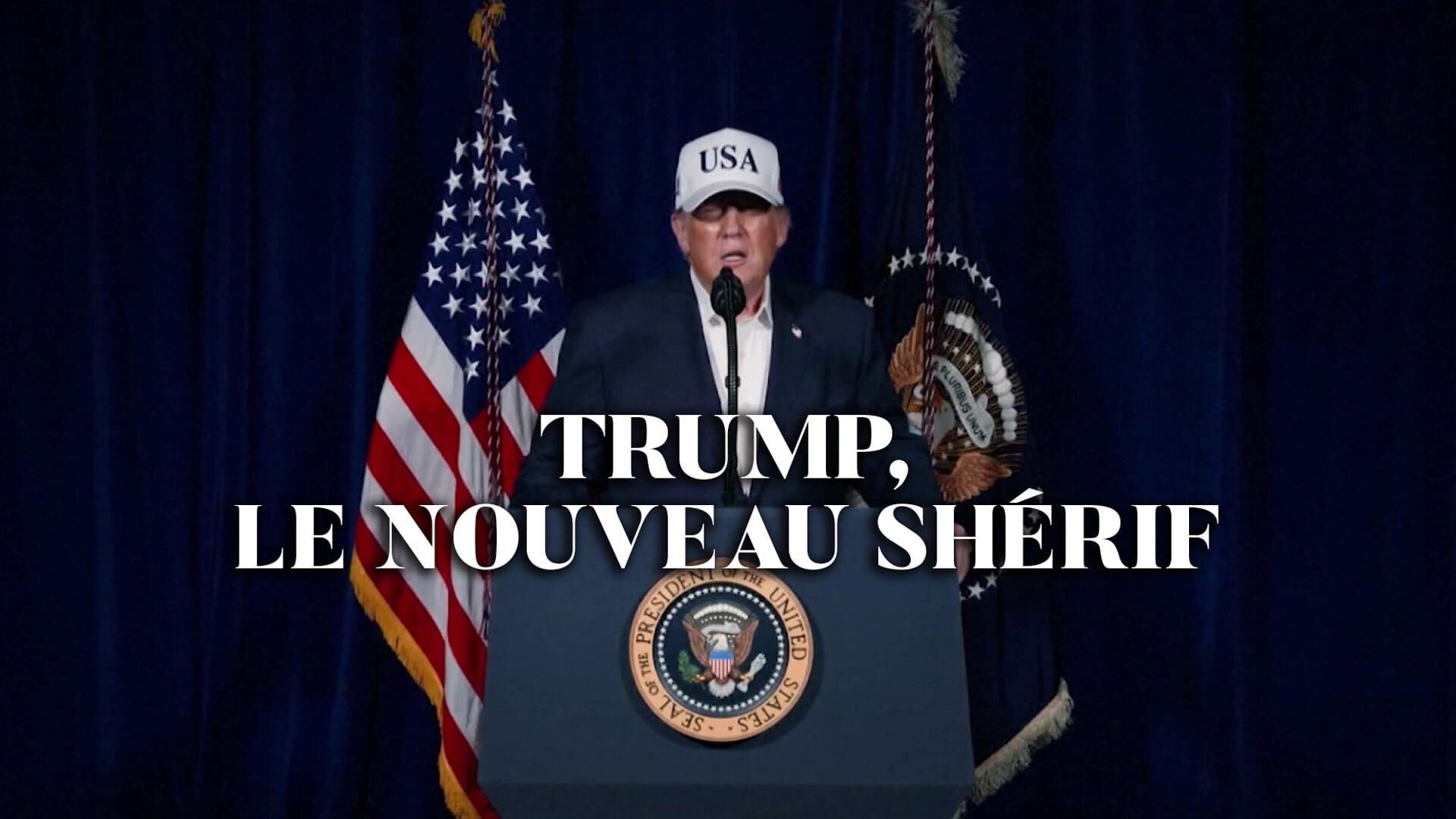 Trump, le nouveau shérif