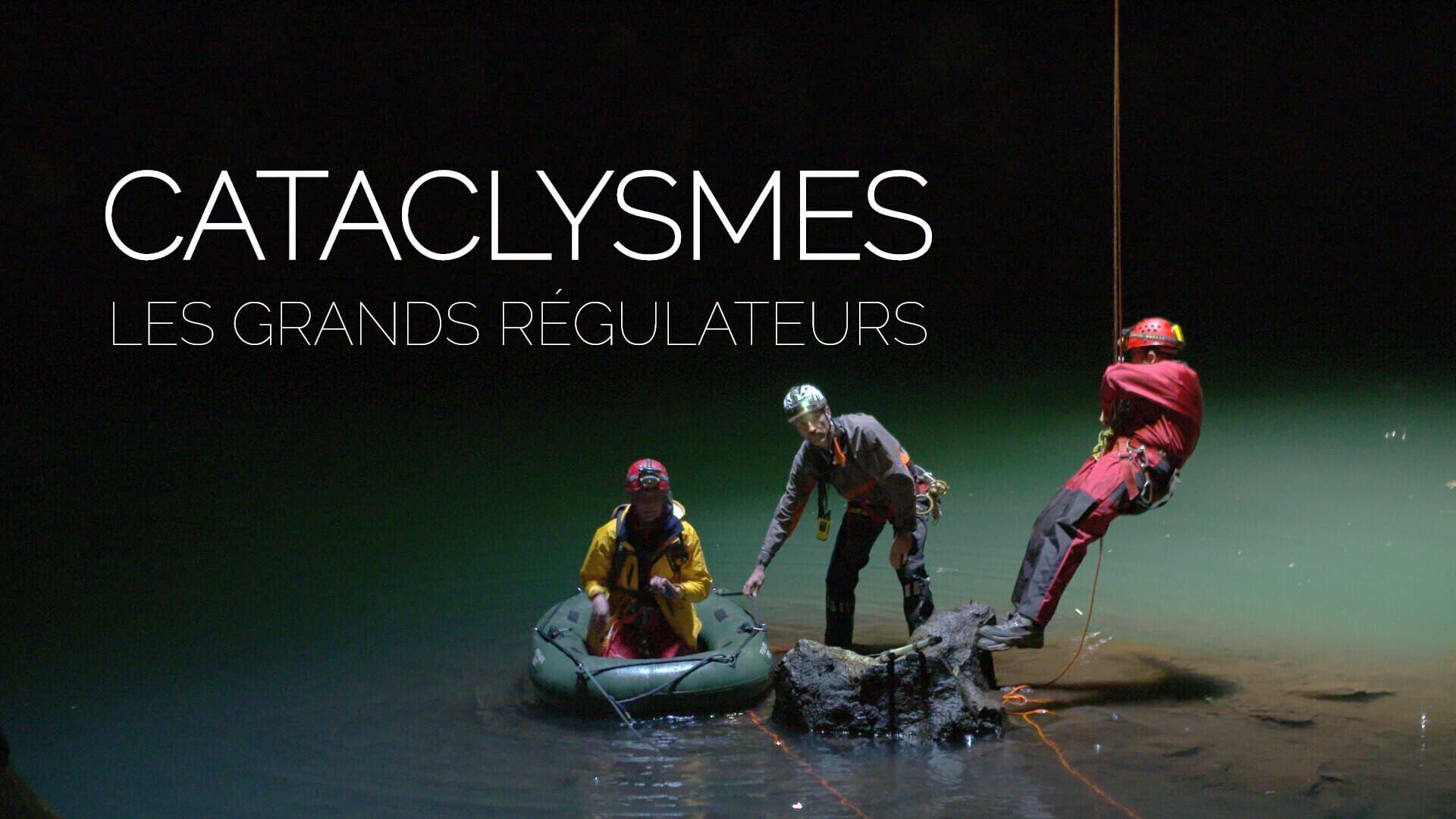 Cataclysmes, les grands régulateurs