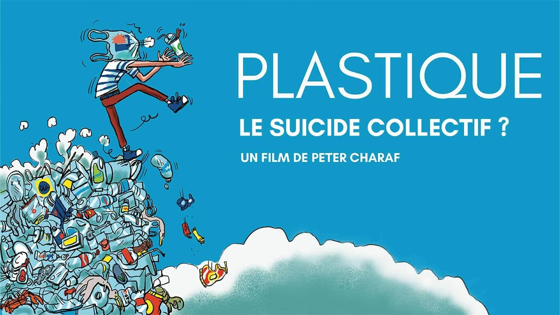 Plastique, le suicide collectif ?