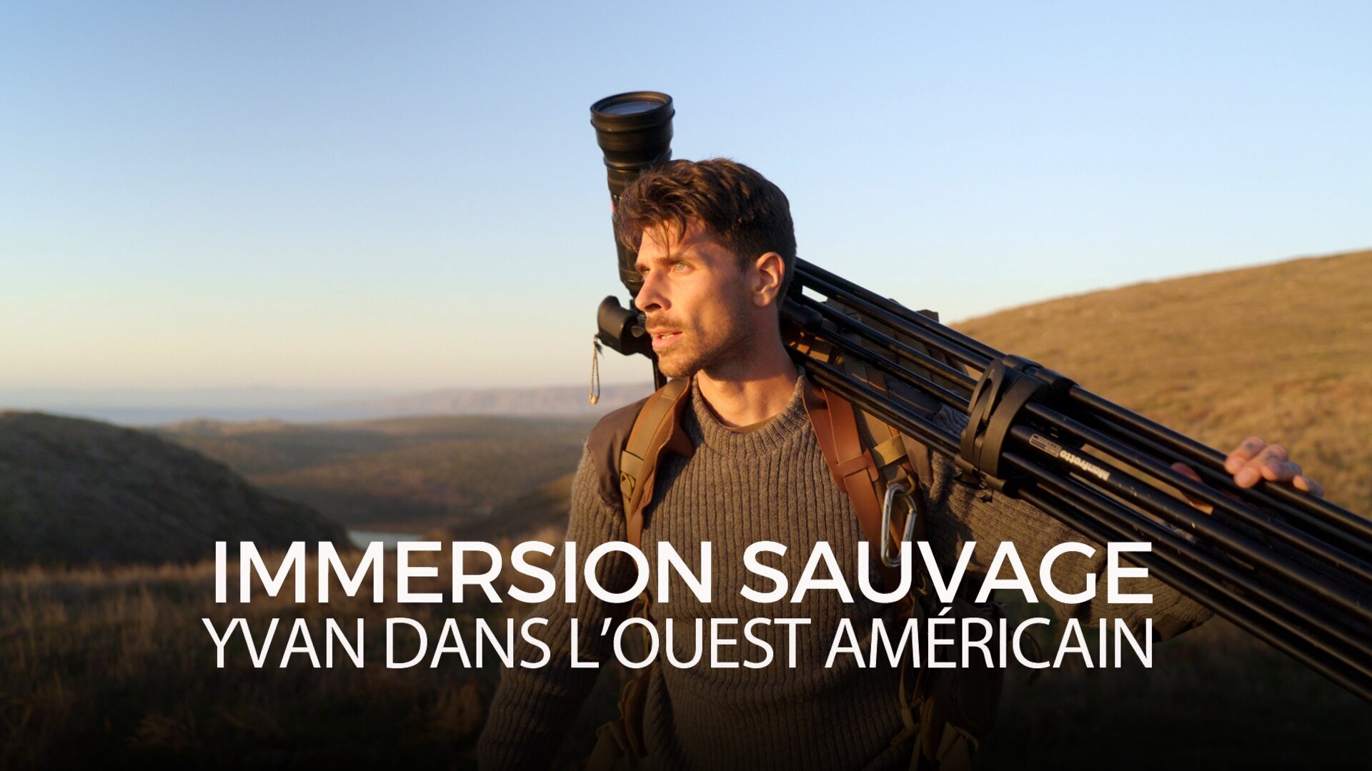Immersion sauvage - Yvan dans l'Ouest américain