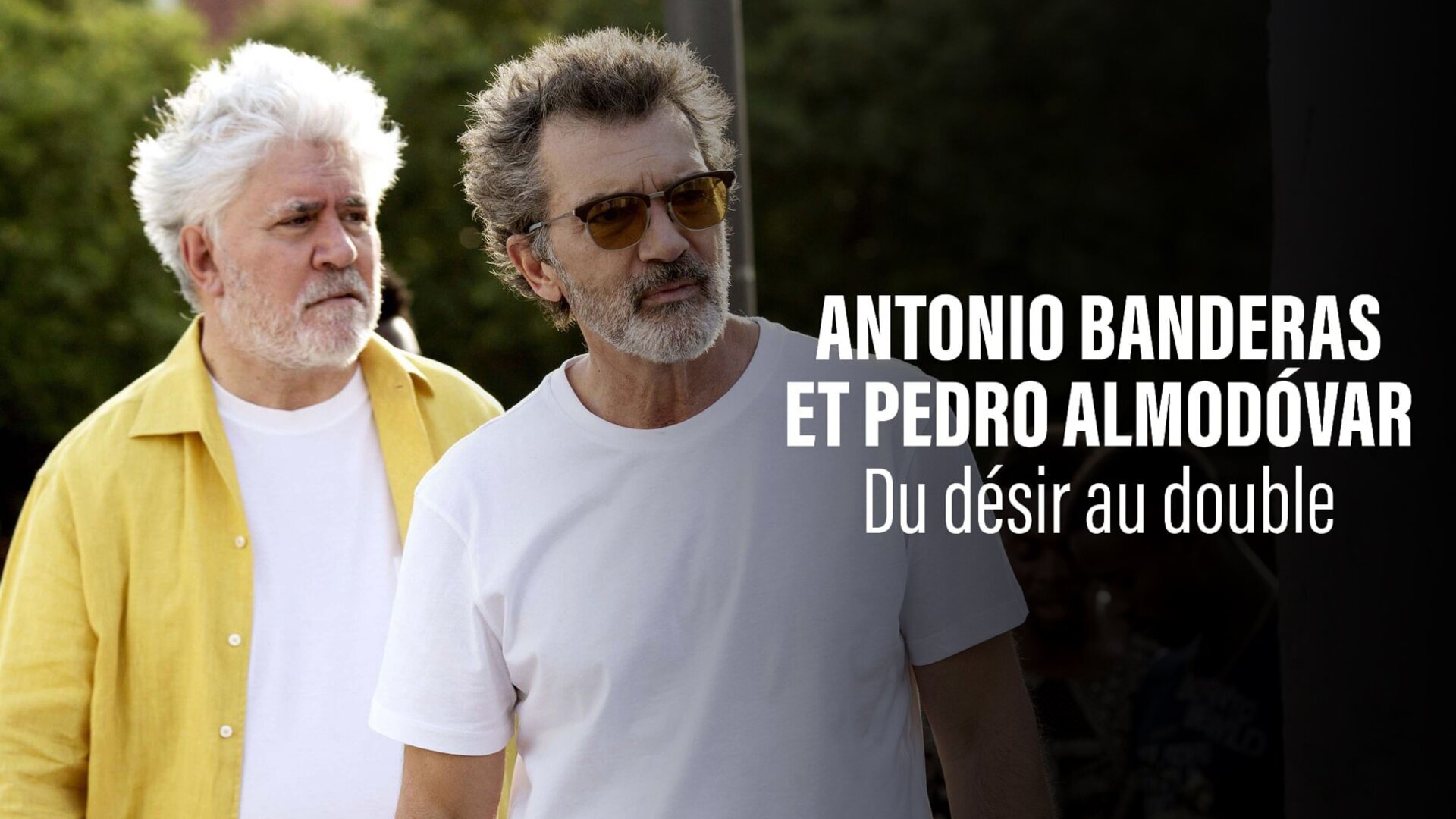 Antonio Banderas et Pedro Almodóvar : du désir au double