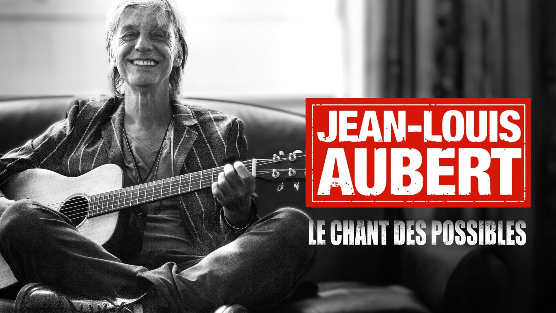 Jean-Louis Aubert, le chant des possibles