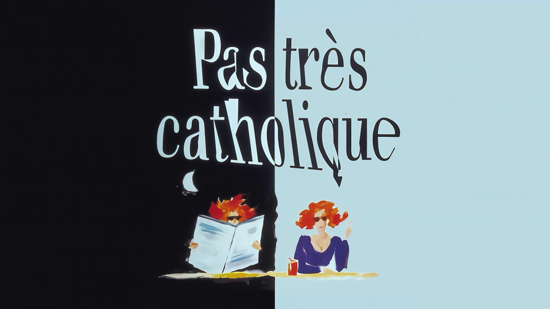 Pas très catholique