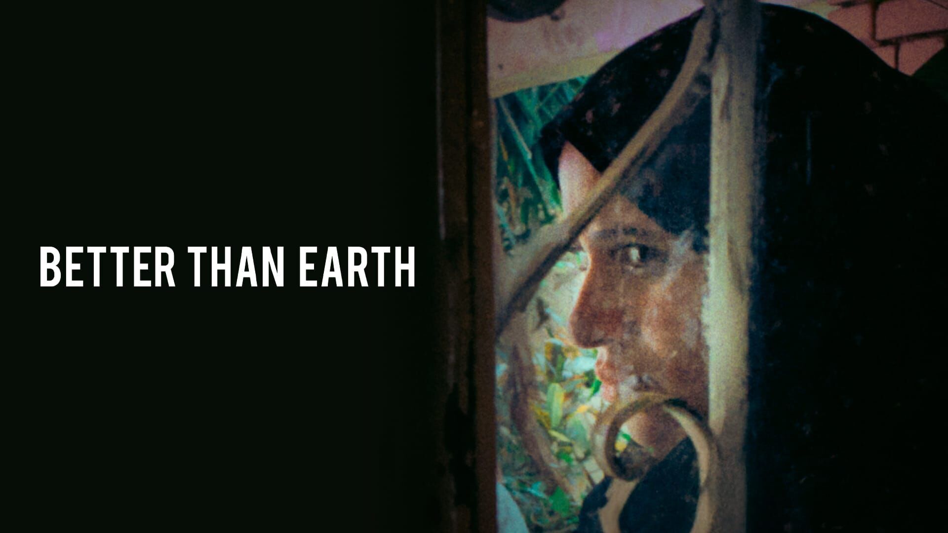 Better Than Earth
