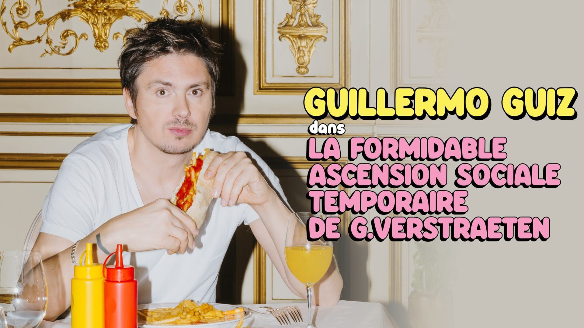 Guillermo Guiz - La formidable ascension sociale temporaire de Guy Verstraeten