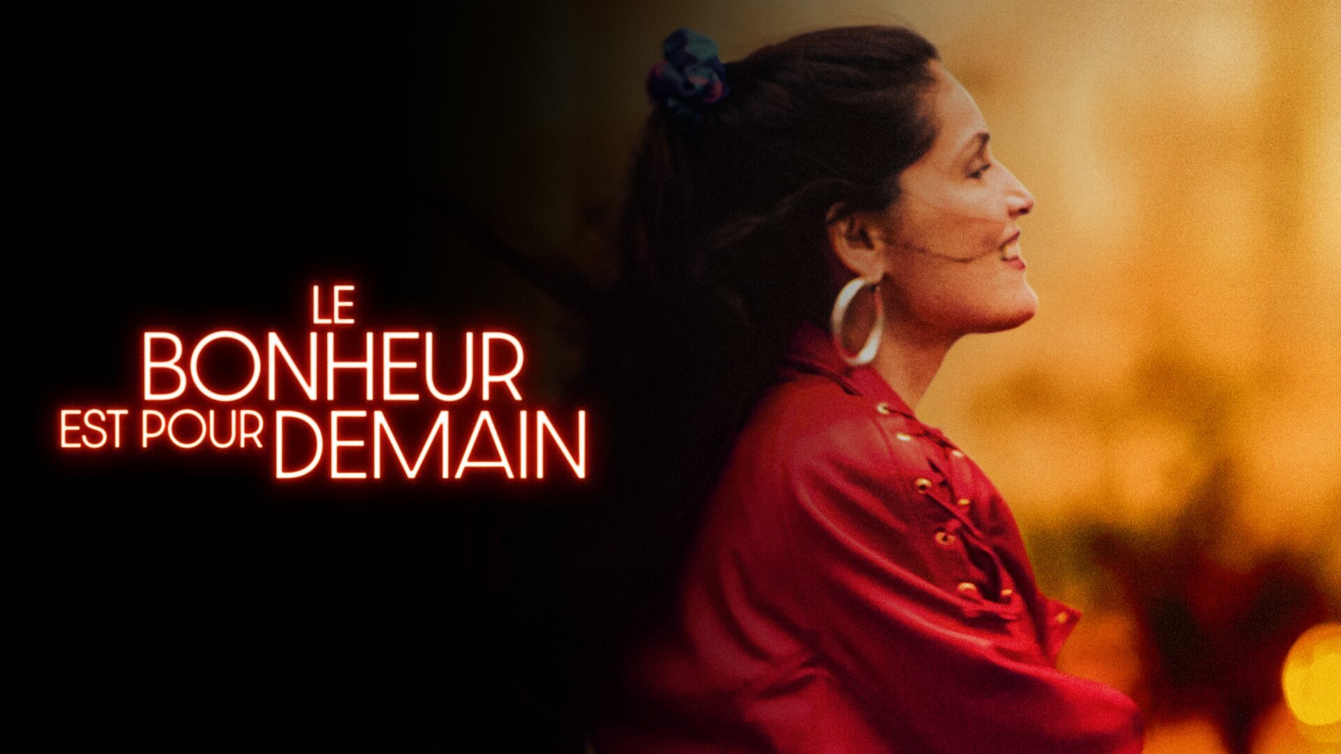 Le bonheur est pour demain