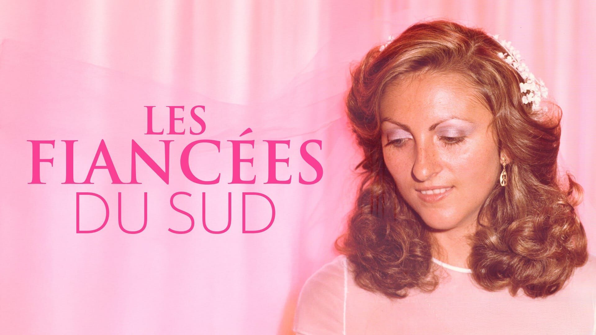 Les fiancées du sud