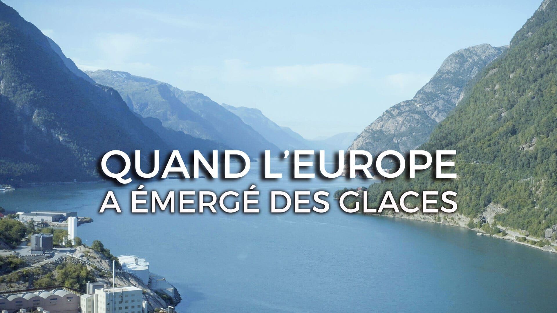 Quand l'Europe a émergé des glaces