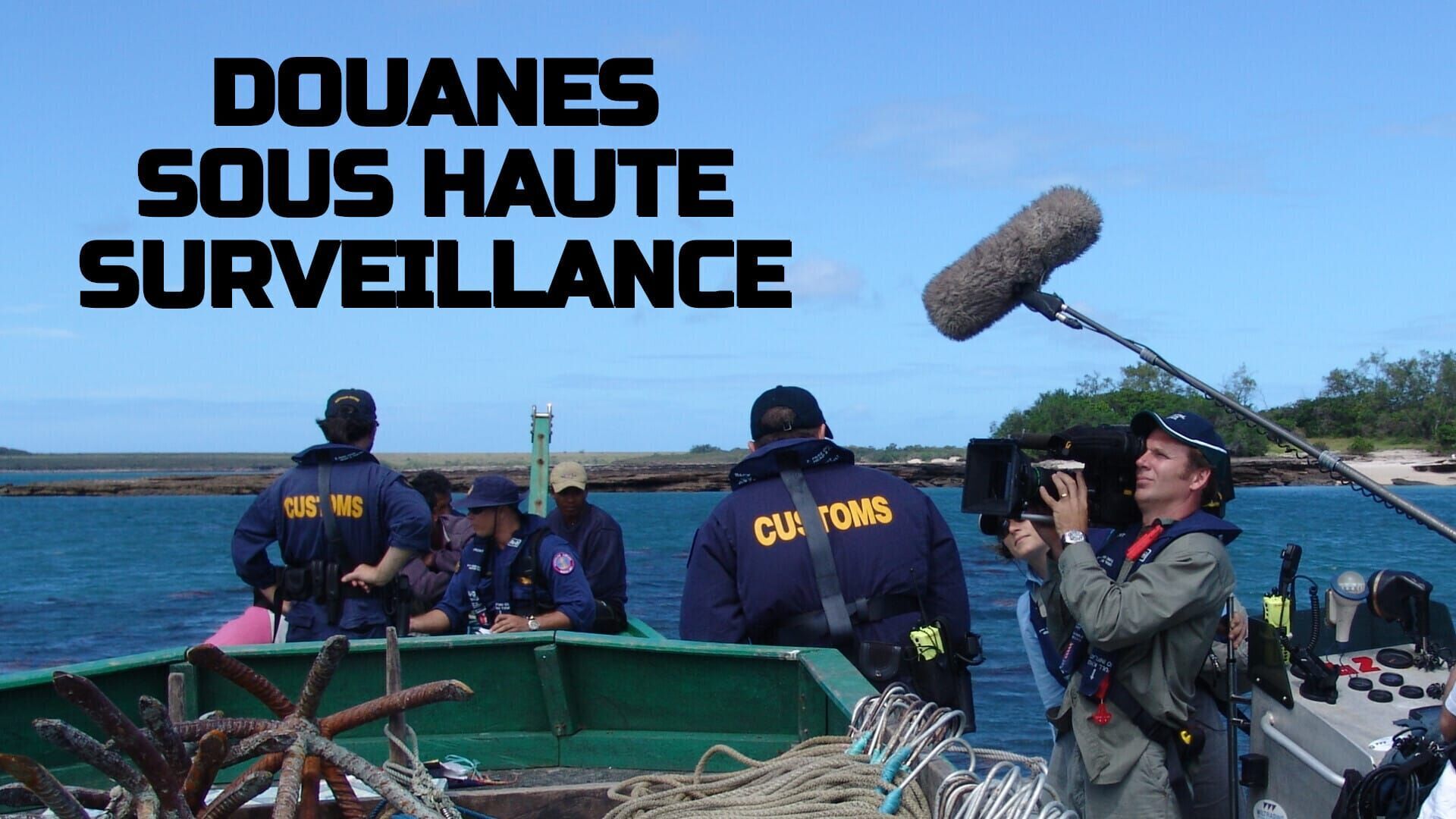 Douanes sous haute surveillance