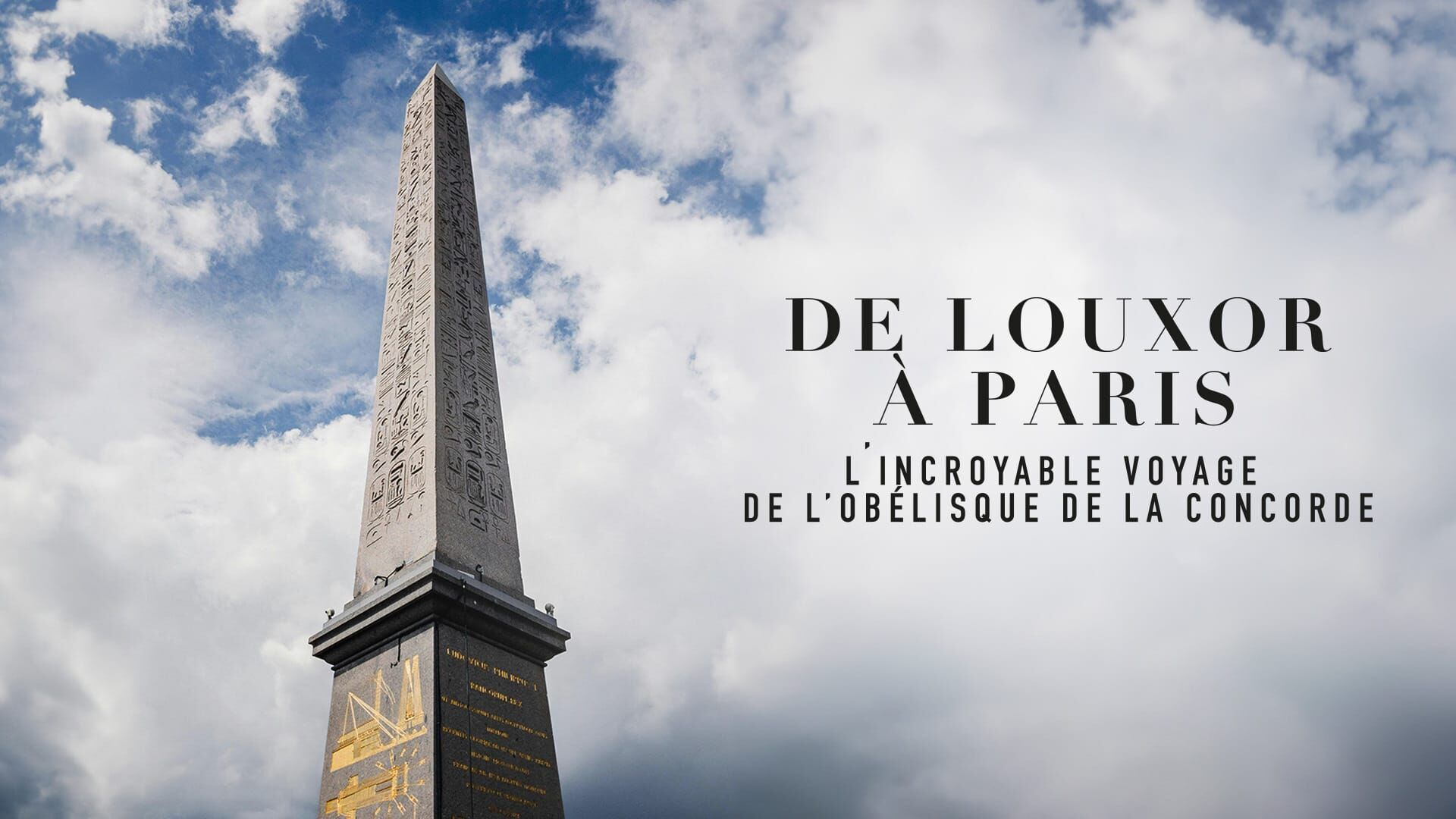 De Louxor à Paris : l'incroyable voyage de l'obélisque de la Concorde