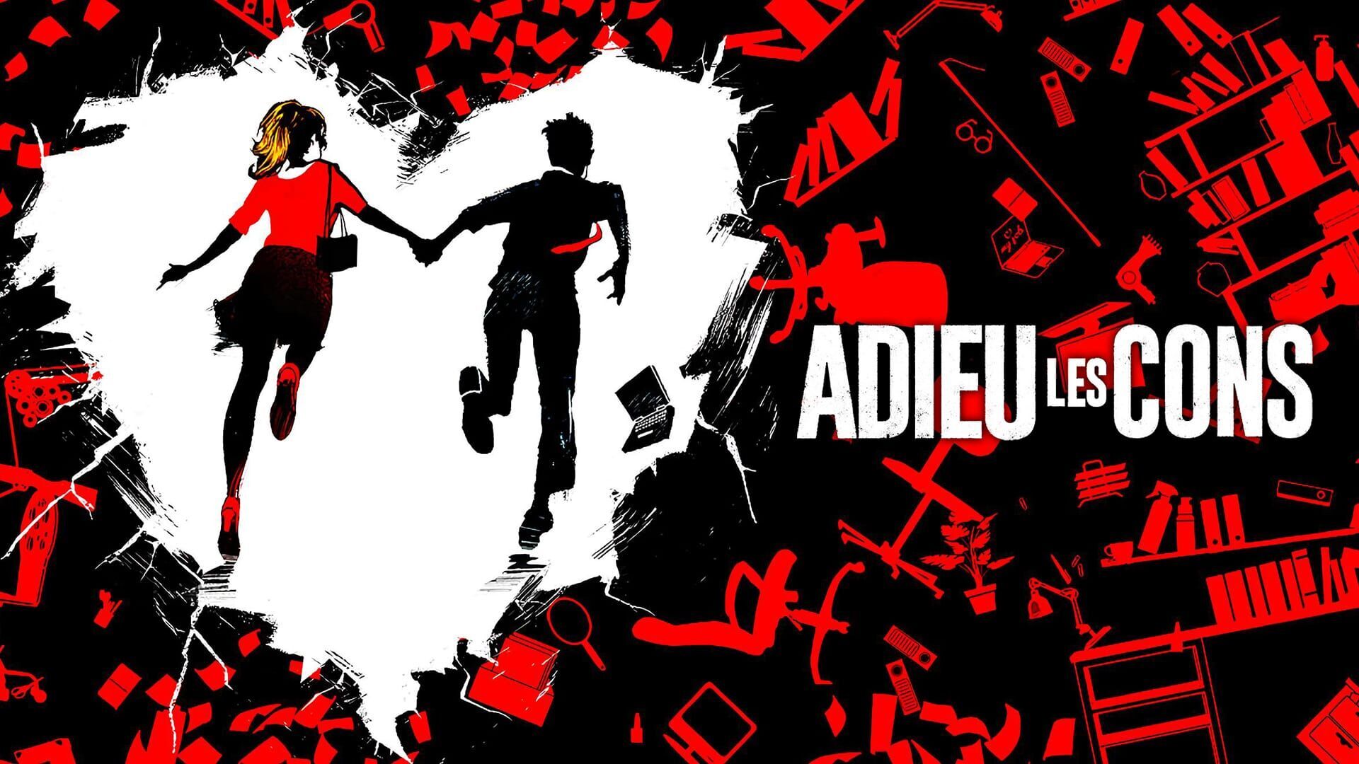 Adieu les cons
