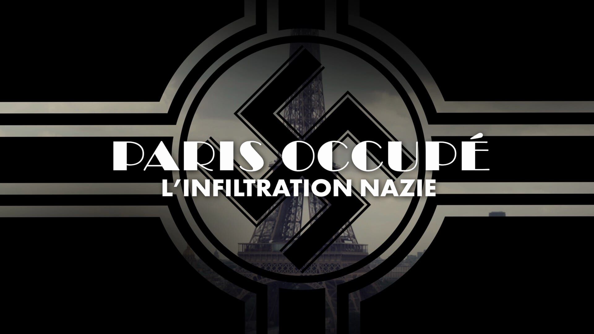 Paris occupé, l'infiltration nazie