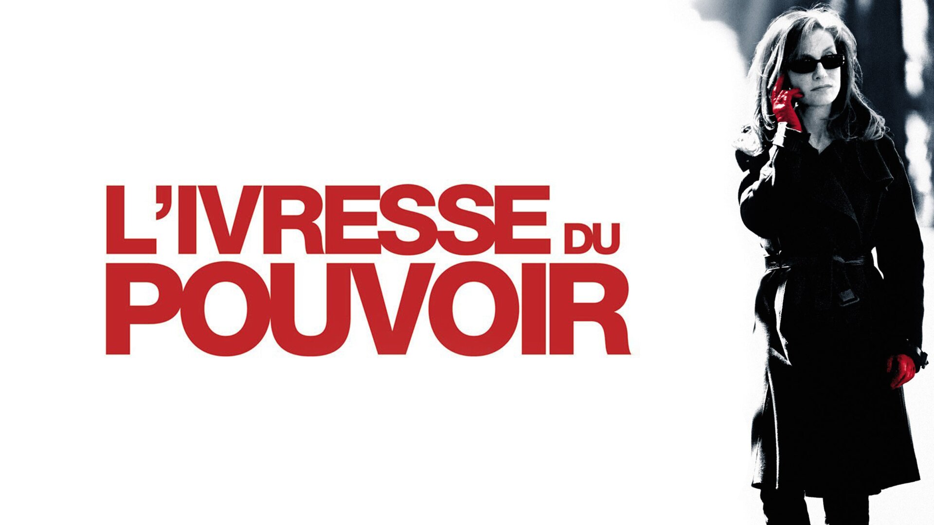L'ivresse du pouvoir